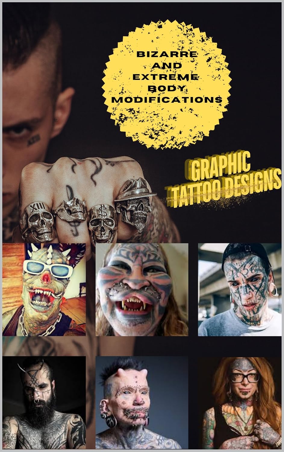Bizarre and Extreme Body Modifications - Kindle edition by Robin, Kim ...
