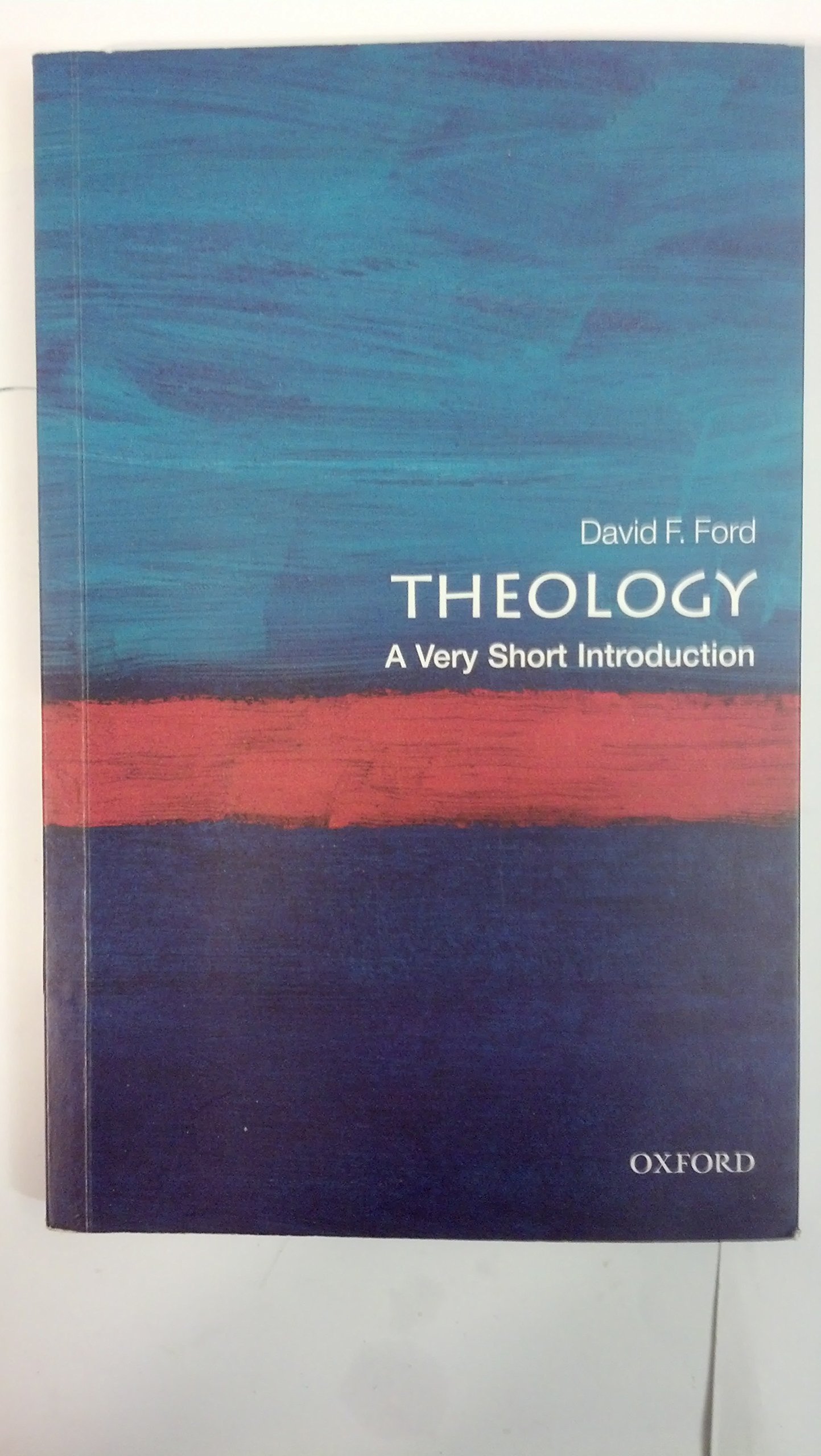 Theology: A Very Short Introduction 2/e