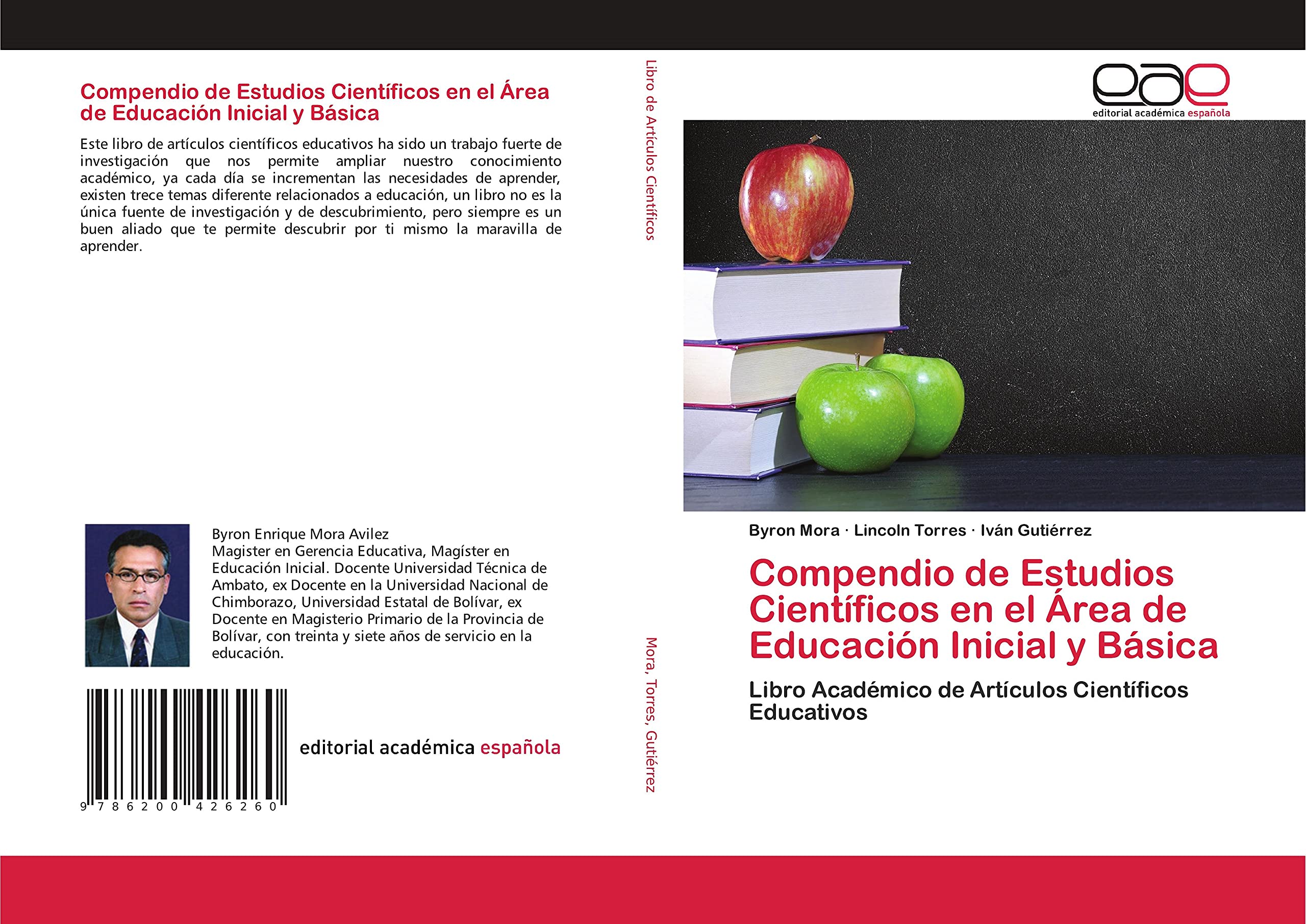 Compendio de Estudios Científicos en el Área de Educación Inicial y Básica: Libro Académico de Artículos Científicos Educativos