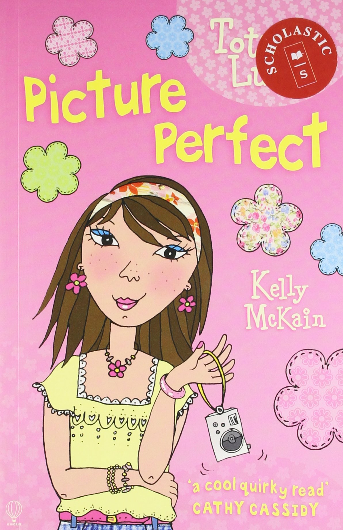 Picture Perfect - 05 (Usborne Totally Lucy)