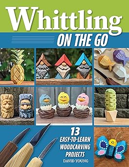 Whittling On the Go: 13 Easy-to-Learn Woodcarving Projects (Fox Chapel Publishing) Full-Size Patterns and Step-by-Step Instructions for Carving Gnomes, Wood Spirits, Roses, Cats, and More