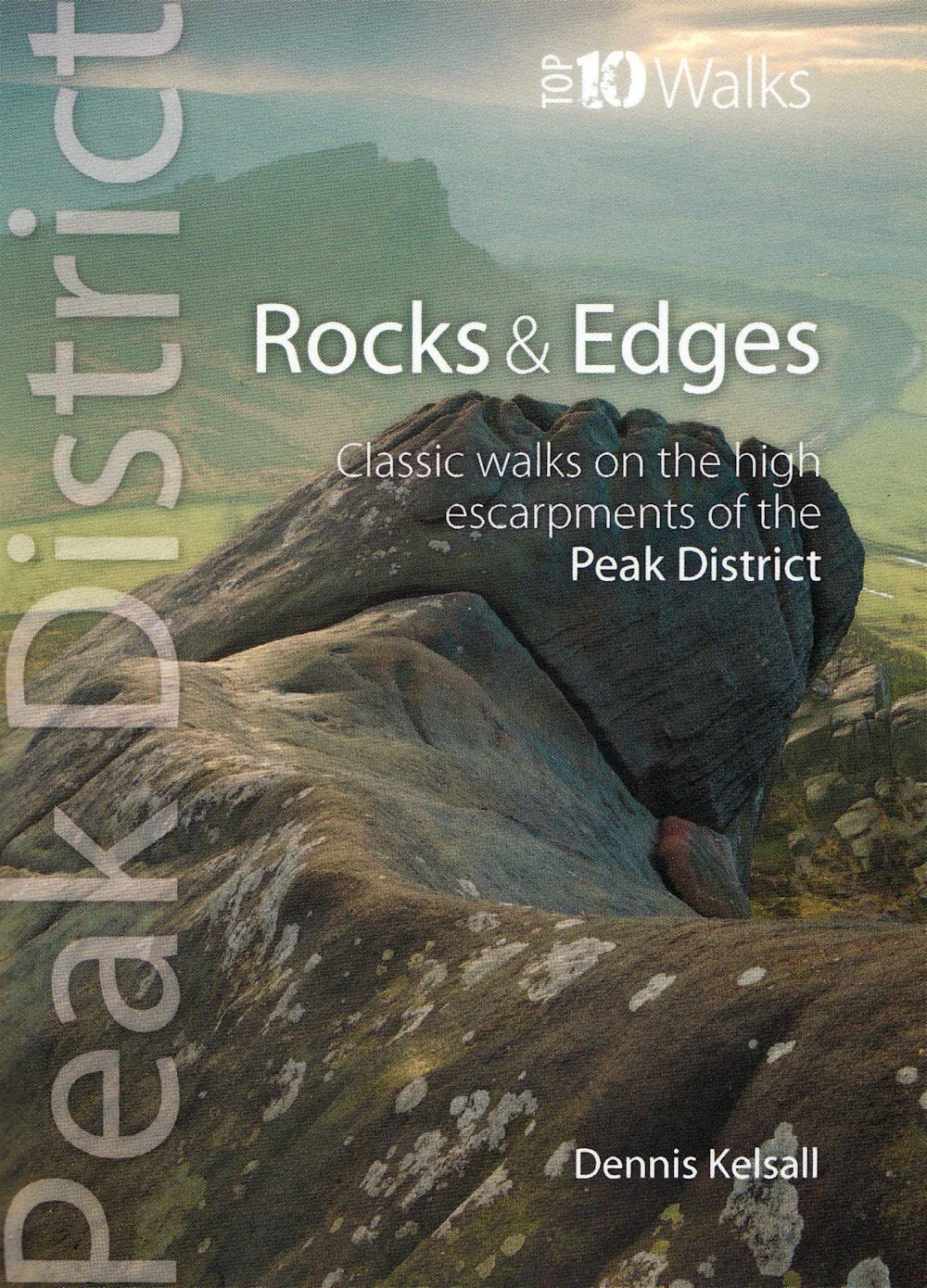Rocks & Edges: Classic Walks on the High  by Dennis Kelsall PAPERBACK