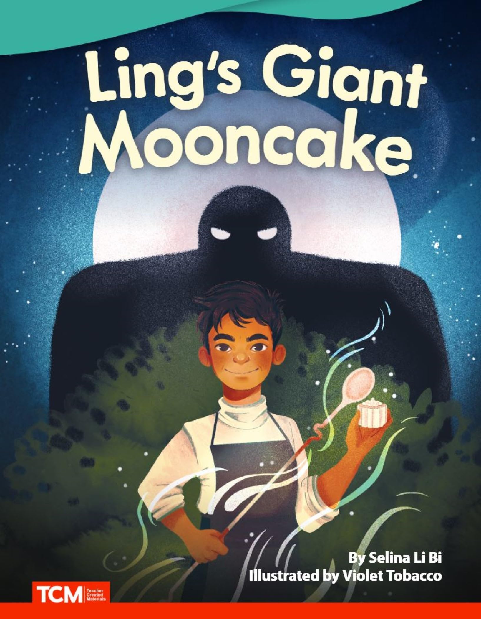Ling's Giant Mooncake - Fiction Story Reader (Grade 1/Reading Level 1) (Literary Text)
