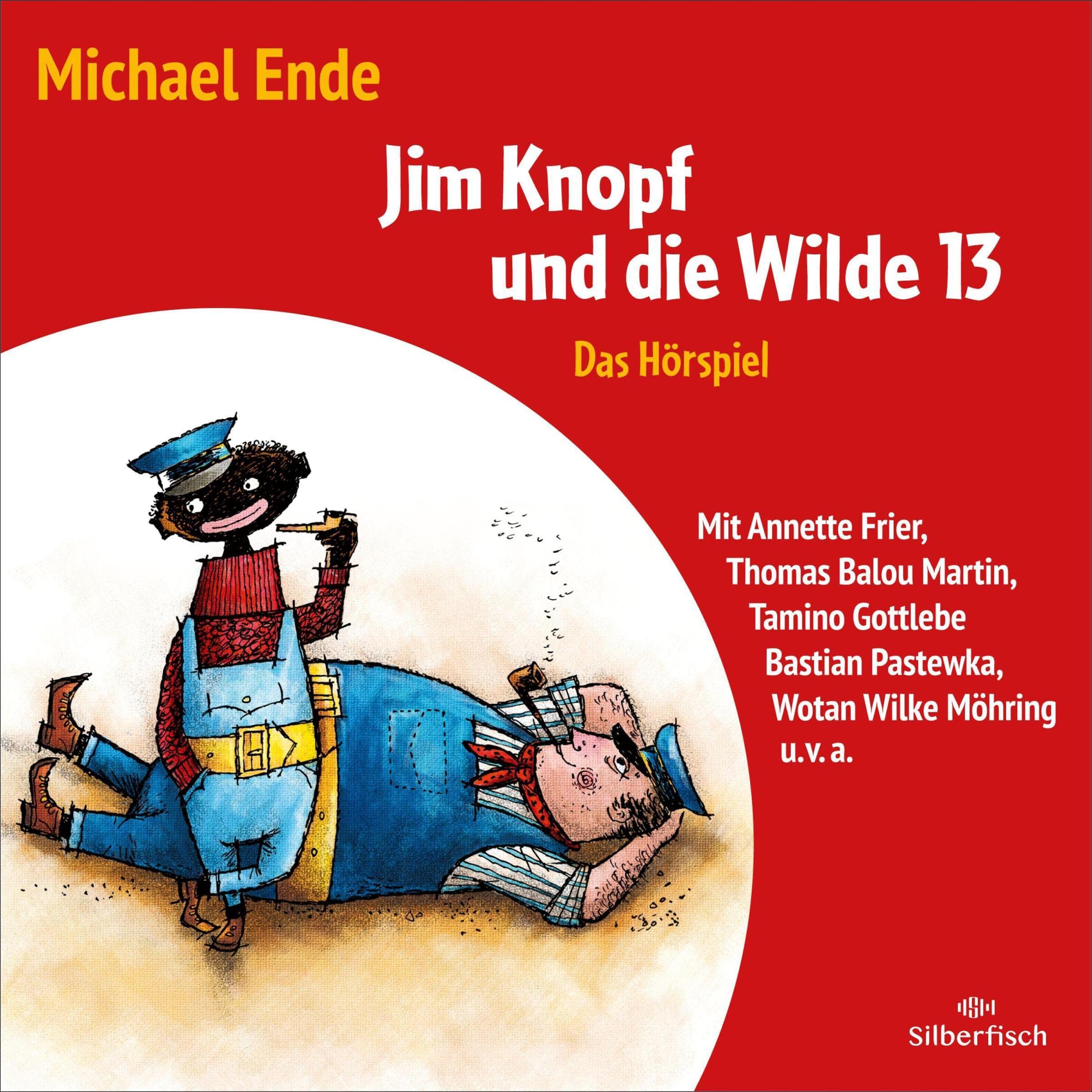 Jim Knopf und die Wilde 13. Das Hörspiel