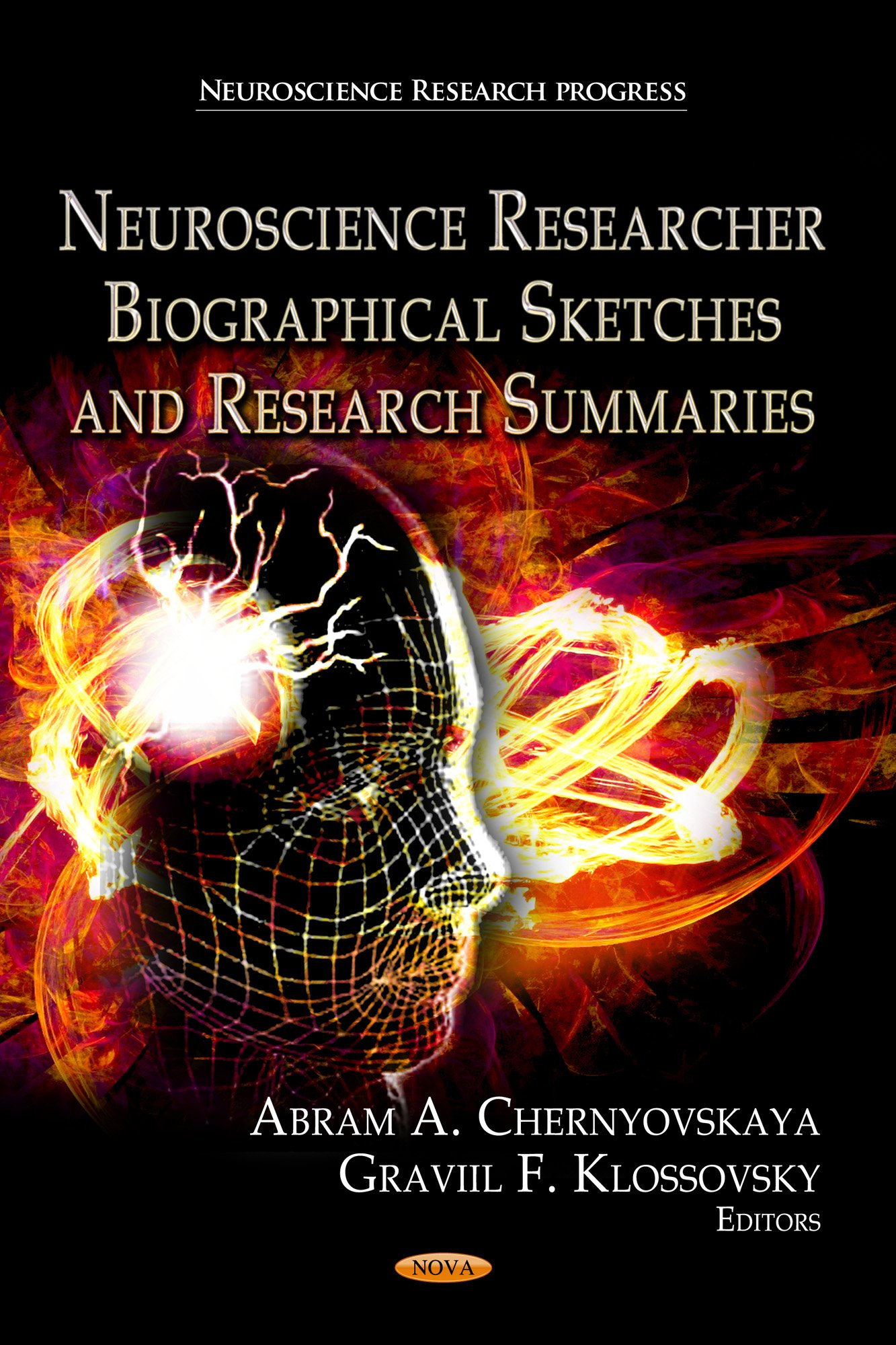 Buy Neuroscience Research Biographical Sketches & Research Summaries (Neuroscience Research Progress) — BookShops.in