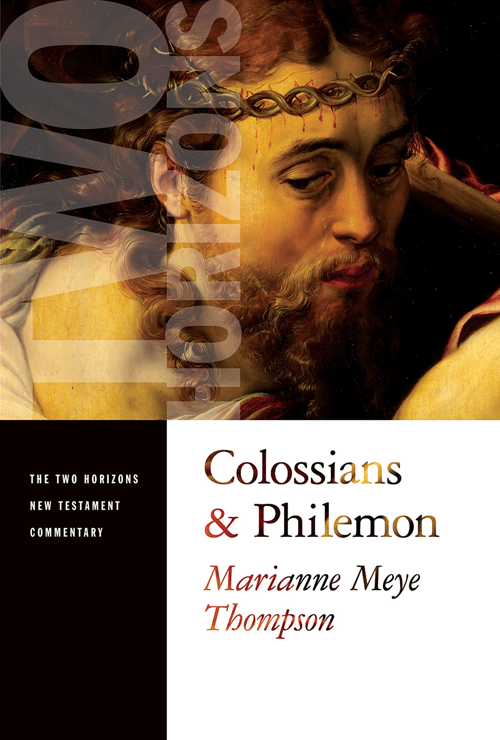 Buy Colossians and Philemon (Two Horizons New Testament Commentary) โ BookShops.in
