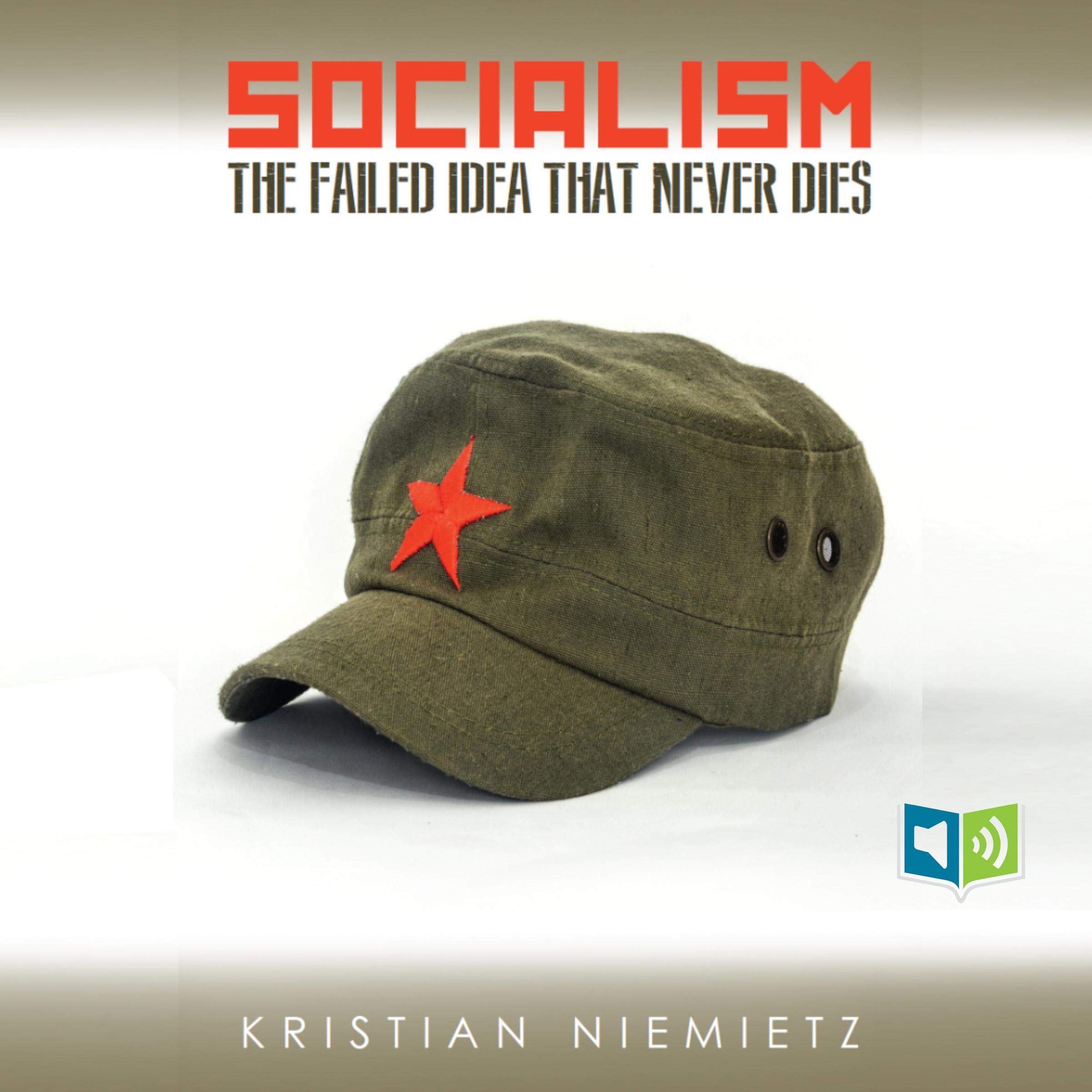 Cover art for Socialism: The Failed Idea That Never Dies