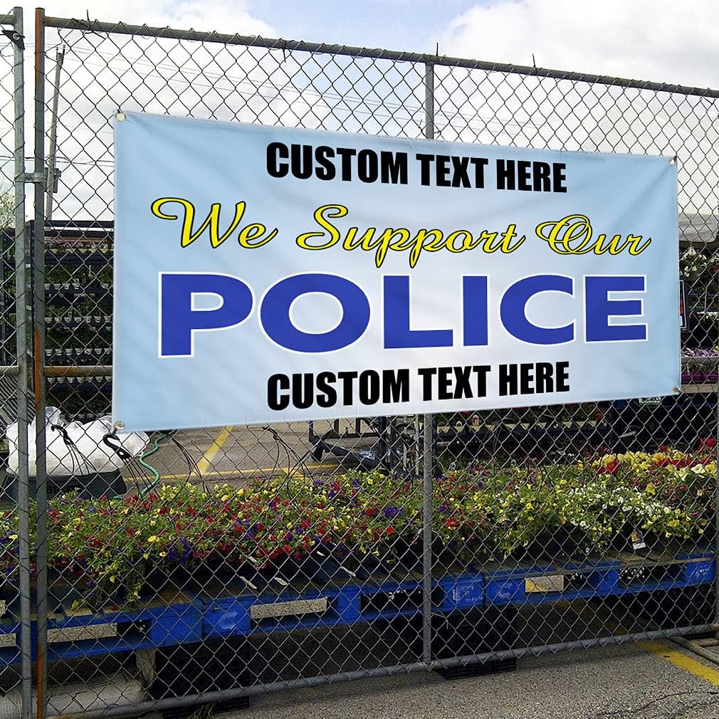 Custom Vinyl Banner Multiple Sizes We Support Our Police #1 Advertising Printing Police Officer Outdoor Weatherproof Industrial Yard Signs 4 Grommets Personalized Text Here 24x36Inches