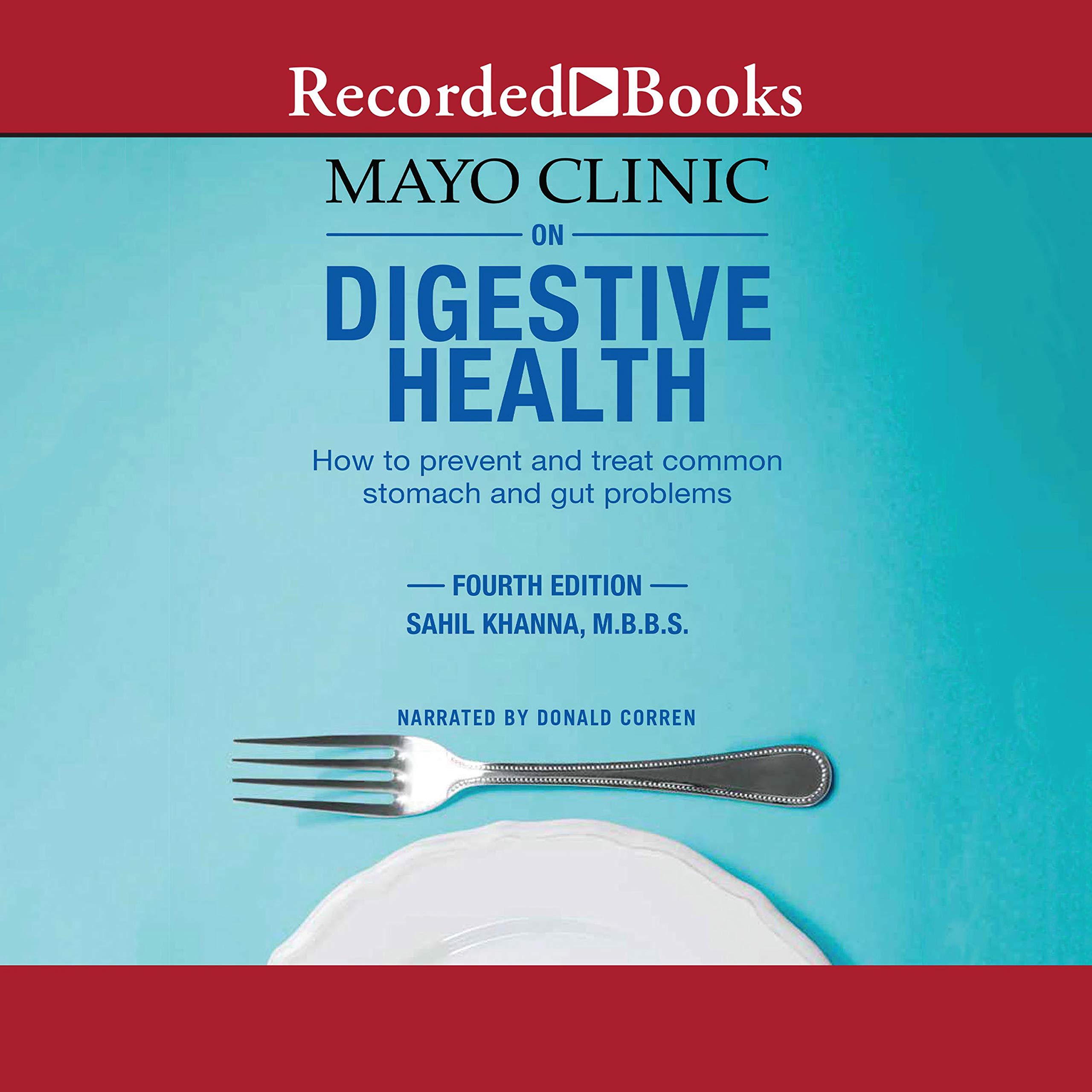 The Mayo Clinic on Digestive Health