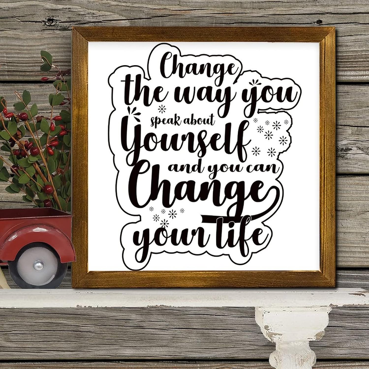 Change The Way You Speak About Yourself Wooden Framed Sign Sayings Lettering Wooden Wall Art Signs Rustic Wall Art Hanging Farmhouse Decoration Plaque for Home Living Room Office Entryway 12x12 Inch