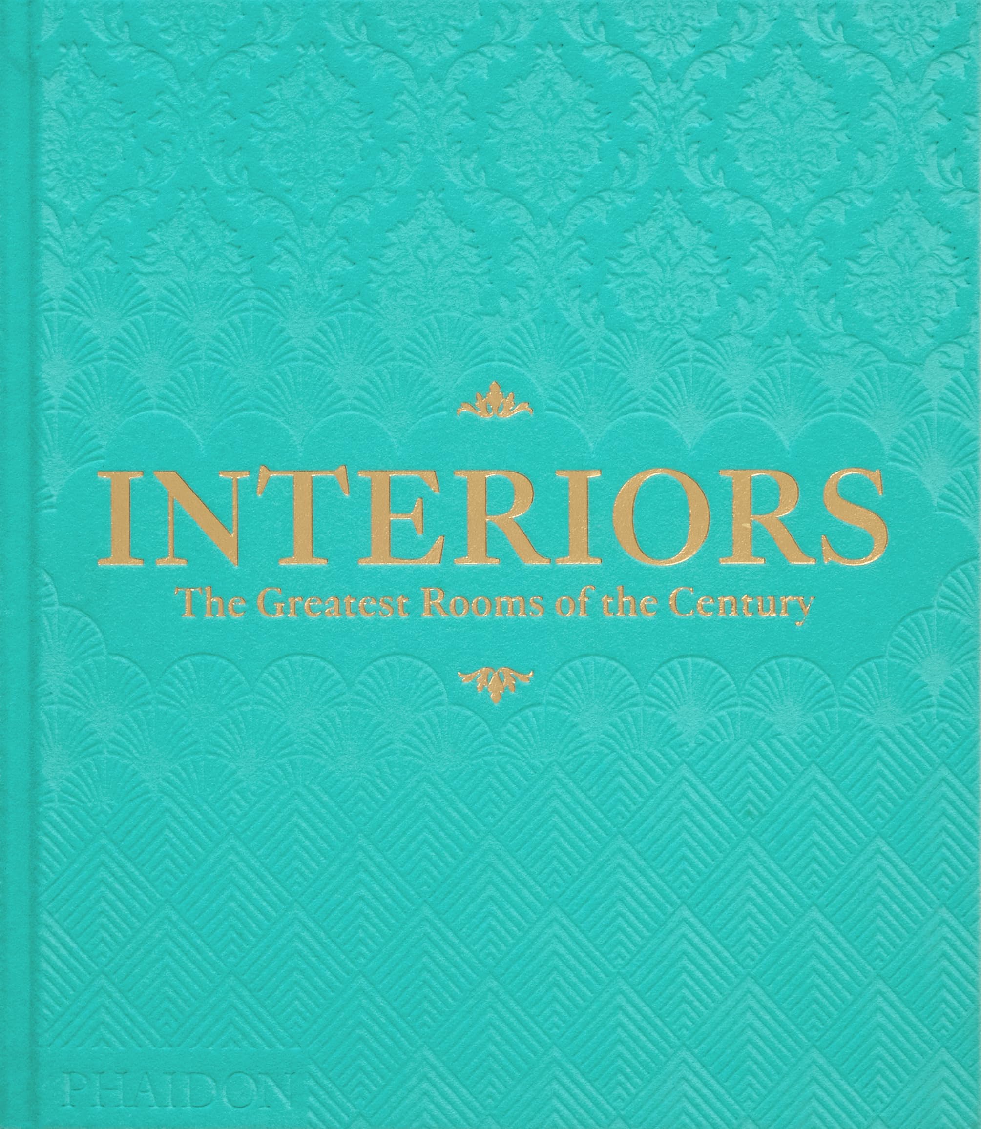 Interiors: The greatest Rooms of the Century . Sky Blue edition (DESIGN)
