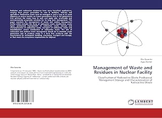 Management of Waste and Residues in Nuclear Facility: Classification of Radioactive Waste Predisposal Management Storage and Characterization of Radioactive Waste