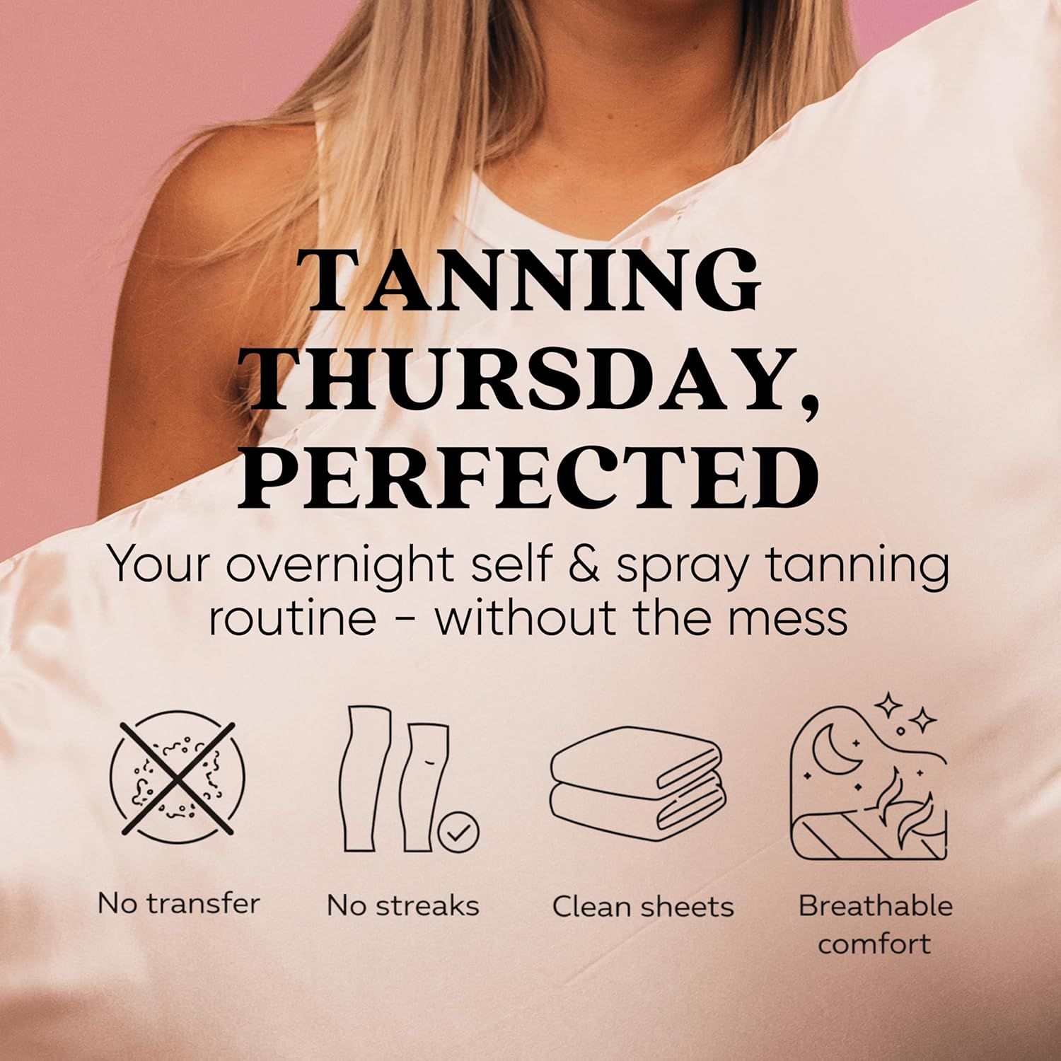 Tan Fan Self Tan Sleep Sac - Protects Sheets from Fake Tan Stains - No Tanner Transfer, Rub Off, Absorption Guaranteed - Cool Silky Lightweight Bed Protector Sack. Large Roomy w Foot Openings (Pink)