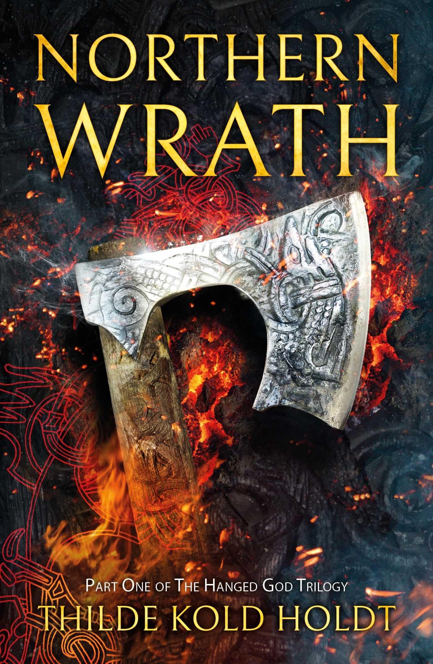 Northern Wrath: The Hanged God Trilogy: Volume 1