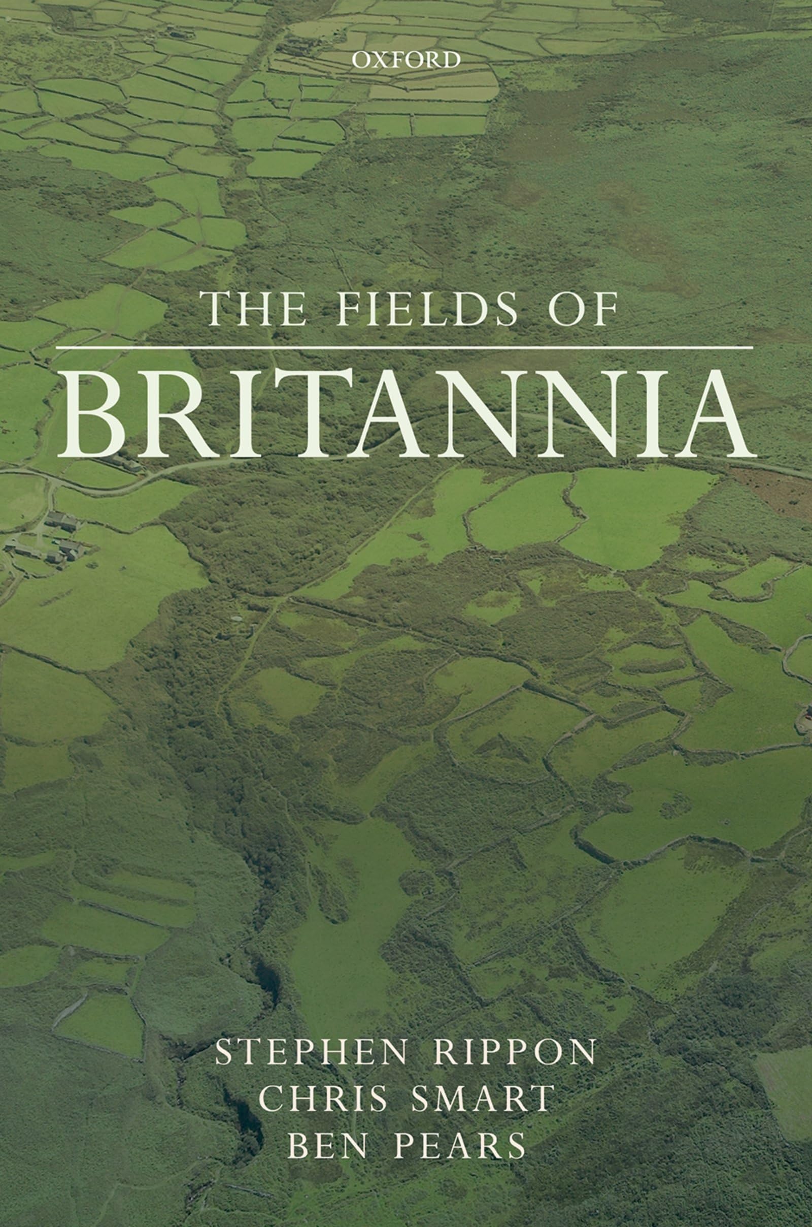 The Fields of Britannia: Continuity and Change in the Late Roman and Early Medieval Landscape