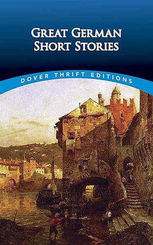 Great German Short Stories (Dover Thrift Editions Short Stories)