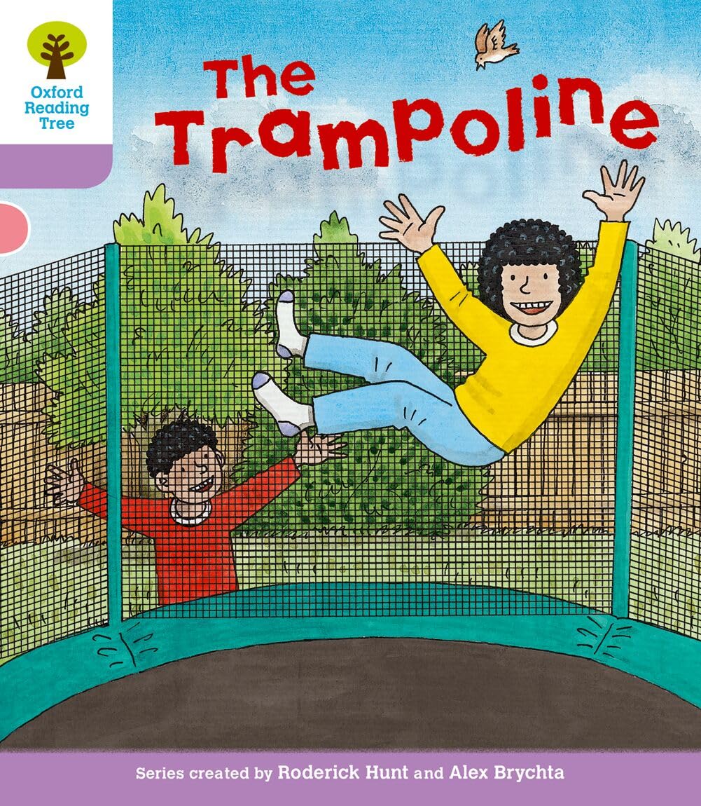 Oxford Reading Tree: Level 1+: Decode and Develop: The Trampoline