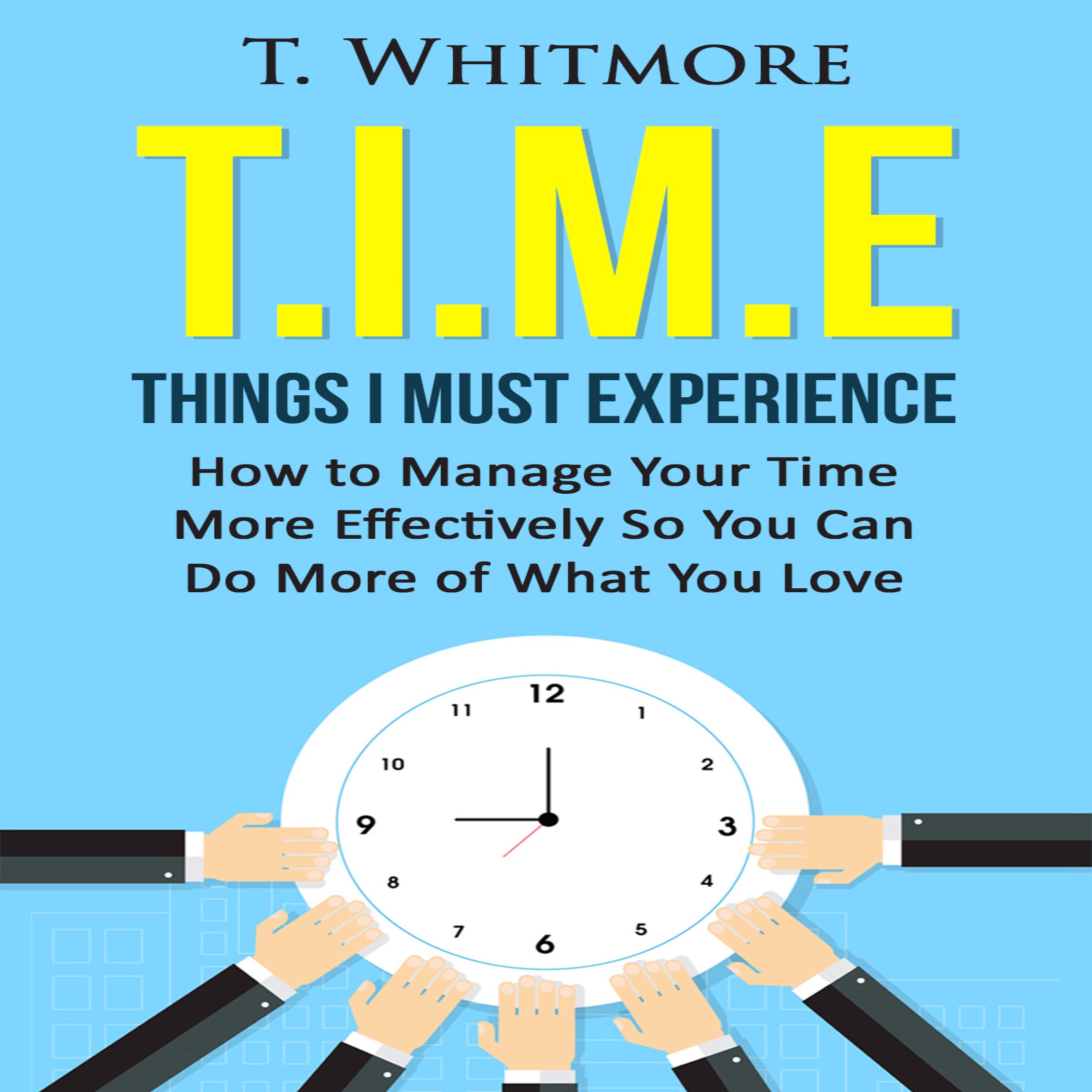 Cover art for T.I.M.E: Things I Must Experience