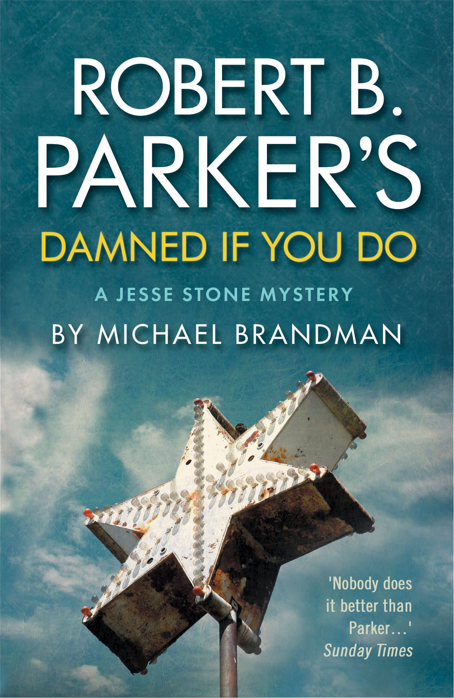 Robert B. Parker's Damned if You Do: A Jesse Stone Mystery