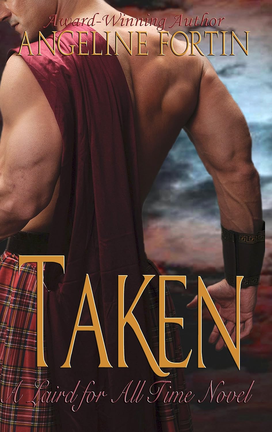 Taken: A Laird for All Time Novel      Kindle Edition