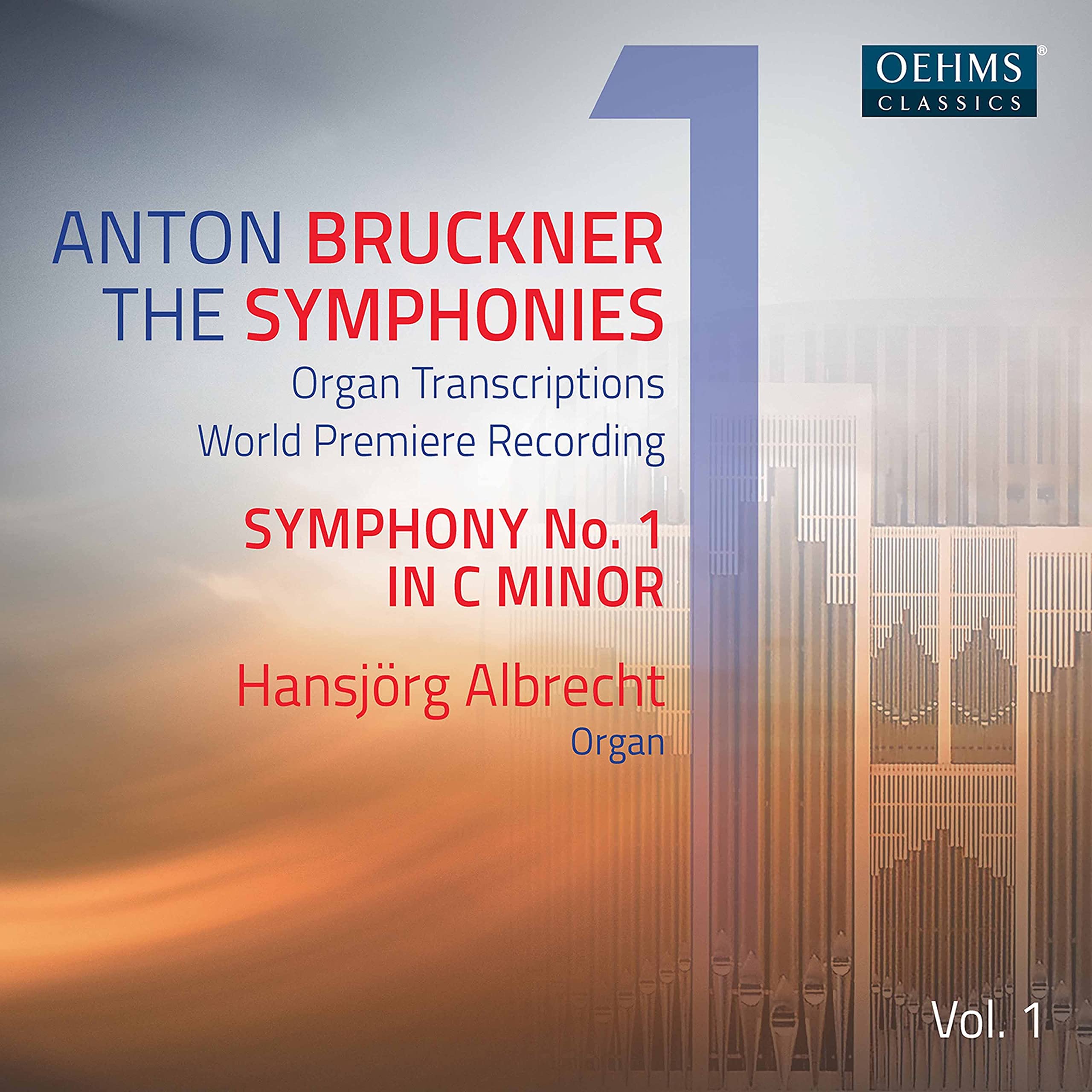 Anton Bruckner: The Symphonies Vol. 1