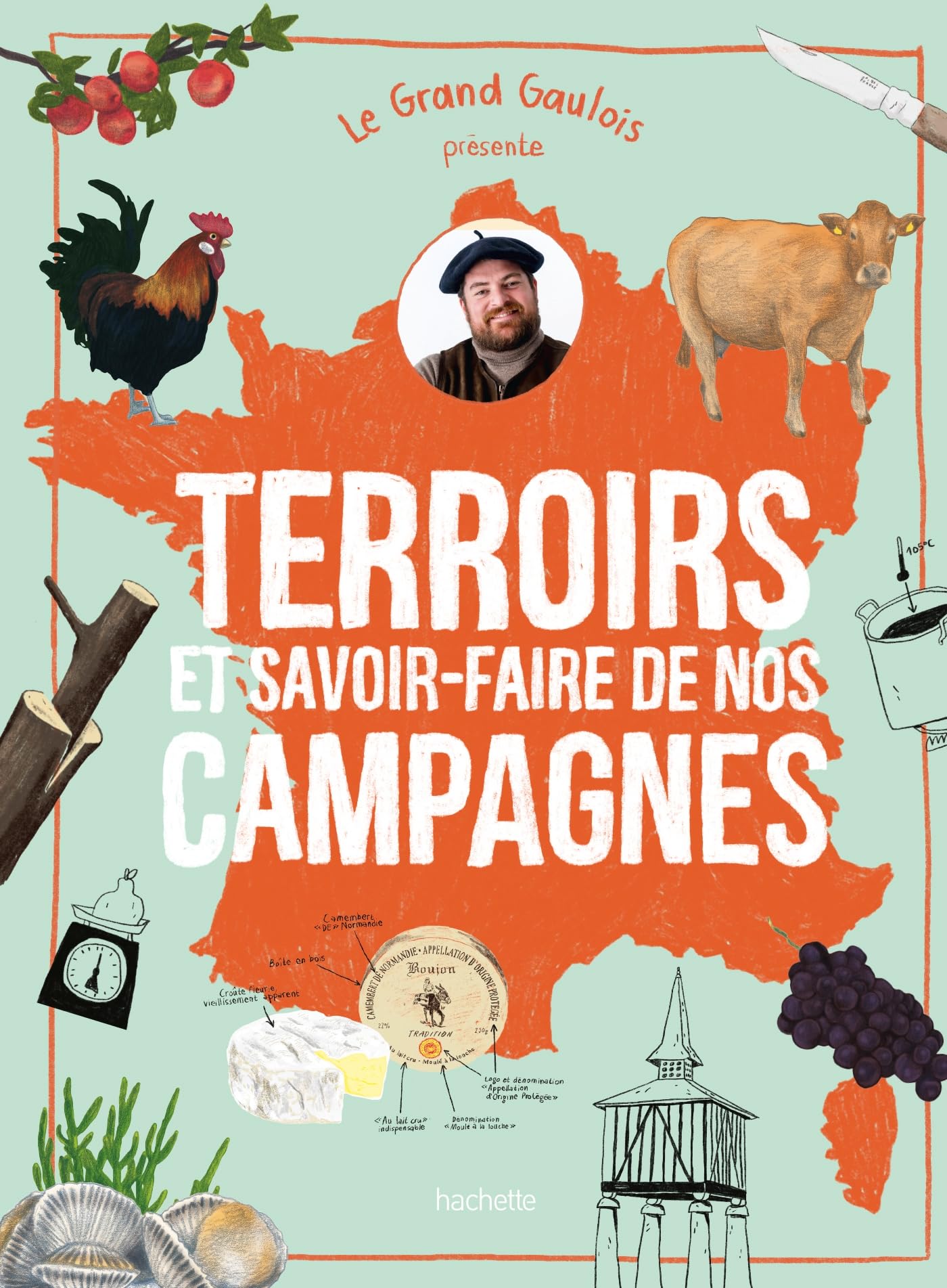 LE GRAND GAULOIS présente Terroirs et savoir-faire de nos campagnes