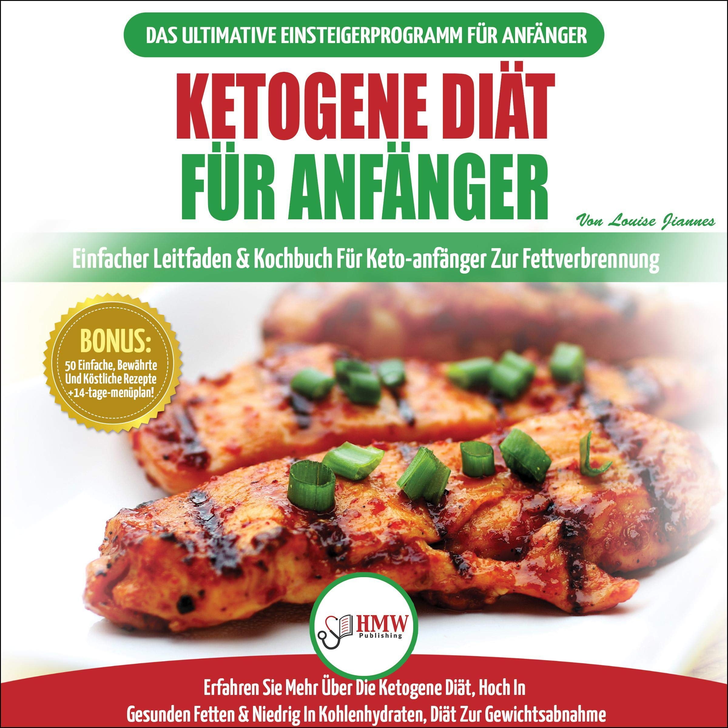 Ketogene Diät Für Anfänger [Ketogenic Diet for Beginners]