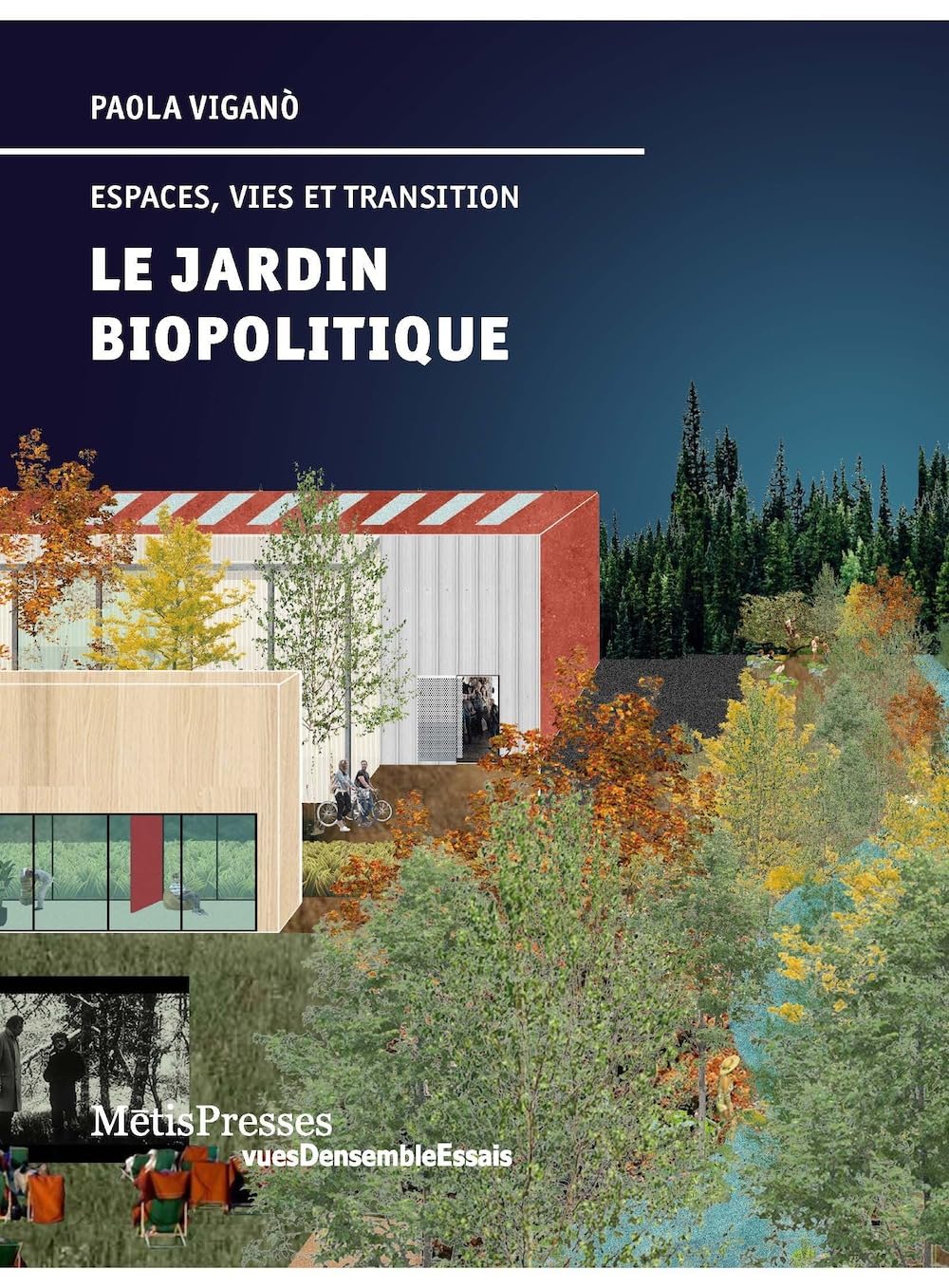 Le Jardin biopolitique: Espaces, vies et transition