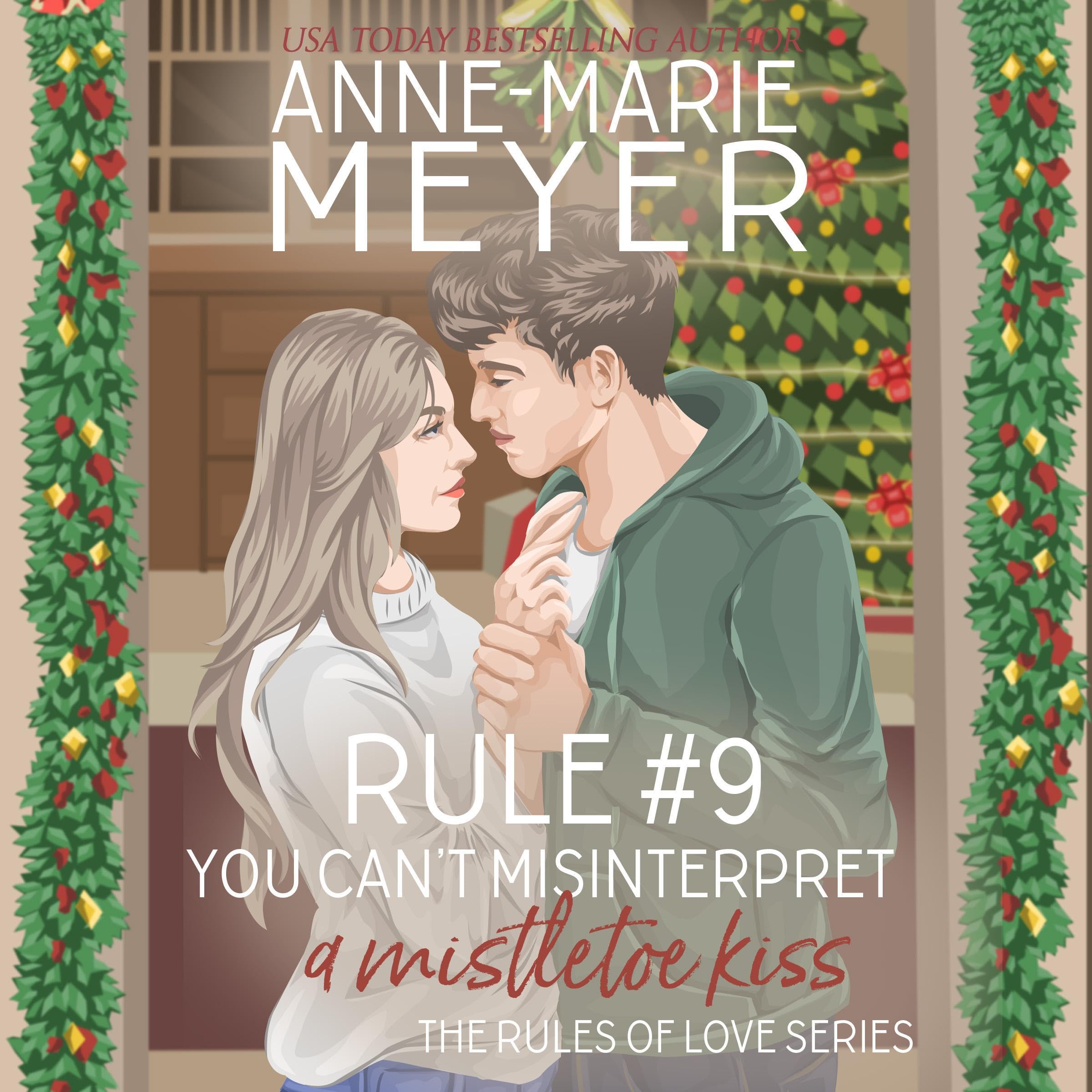Cover art for Rule #9: You Can't Misinterpret a Mistletoe Kiss