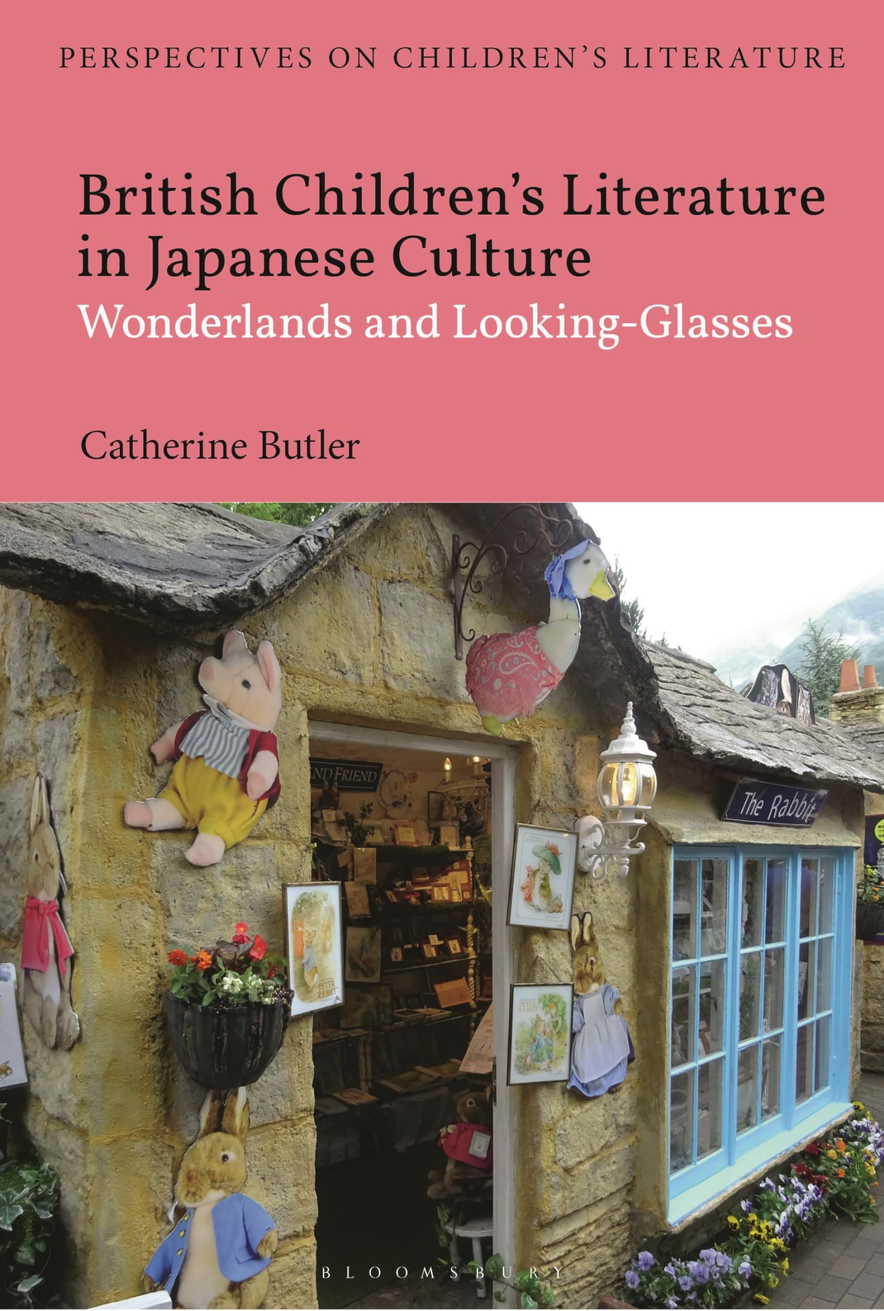 British Children's Literature in Japanese Culture by Dr Catherine  Butler
