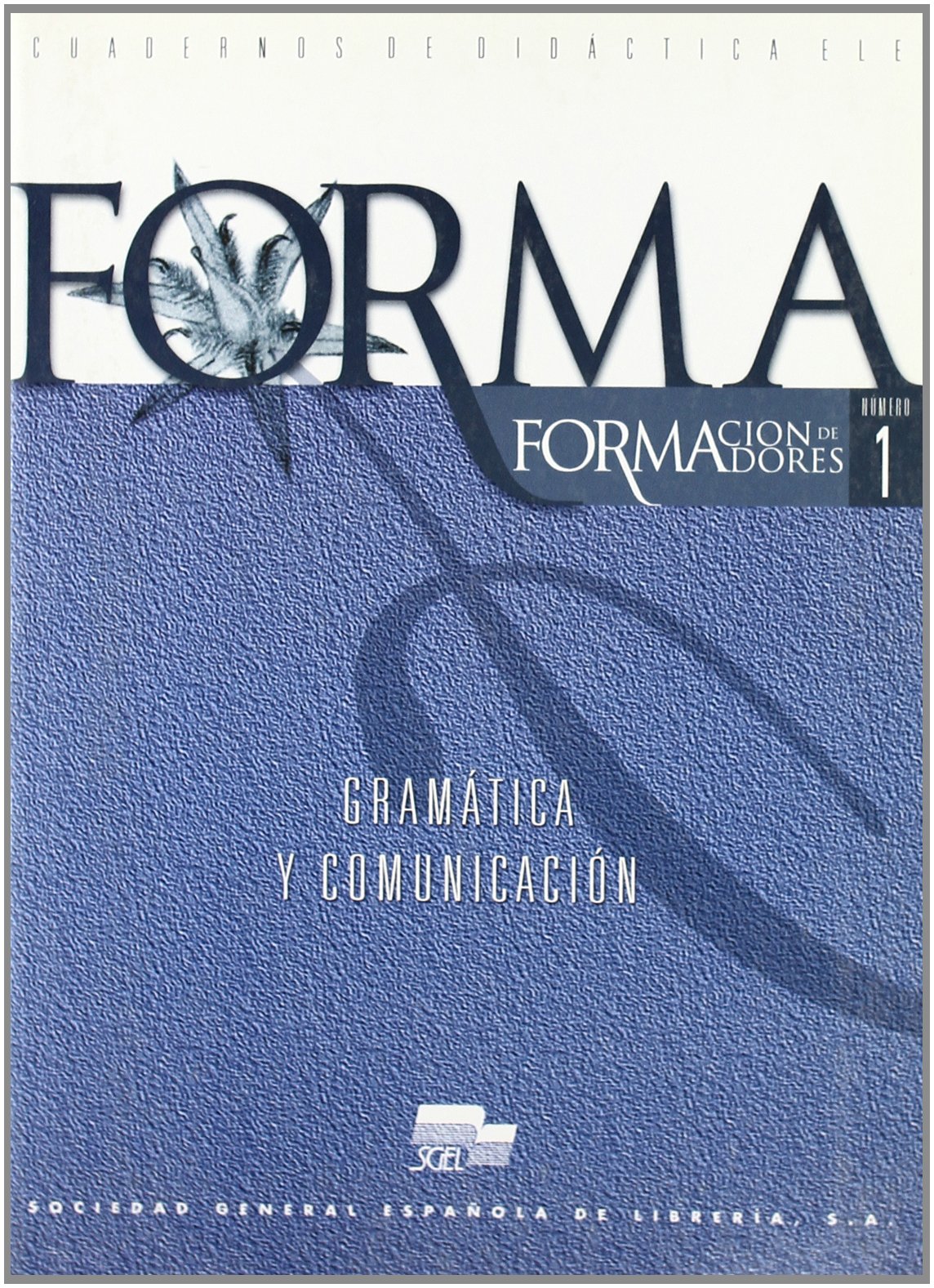 Forma 01 Gramática y comunicación