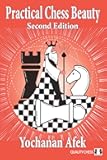 Practical Chess Beauty: Second Edition