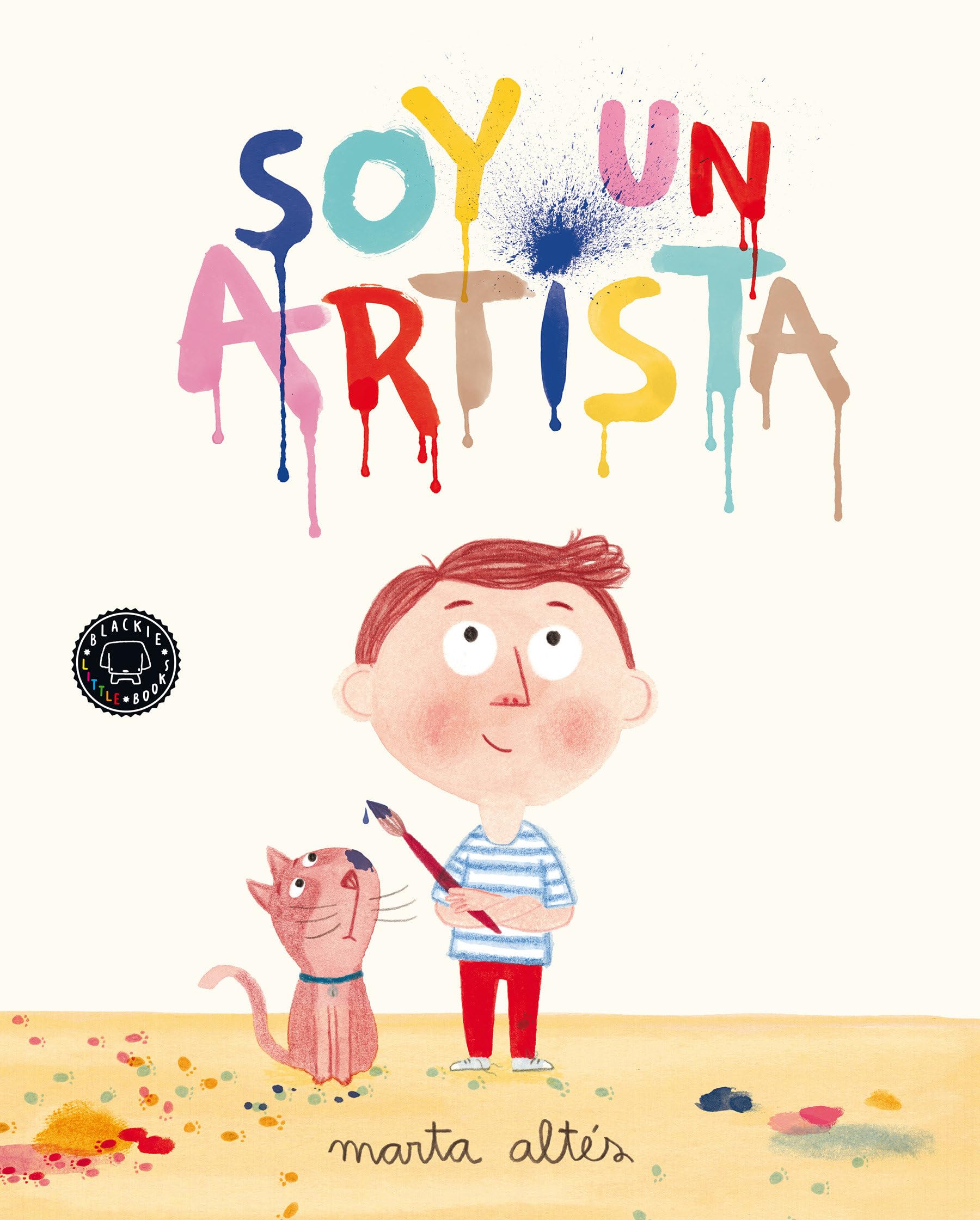 Soy Un Artista / I Am an Artist: 2 (Blackie Little Books)
