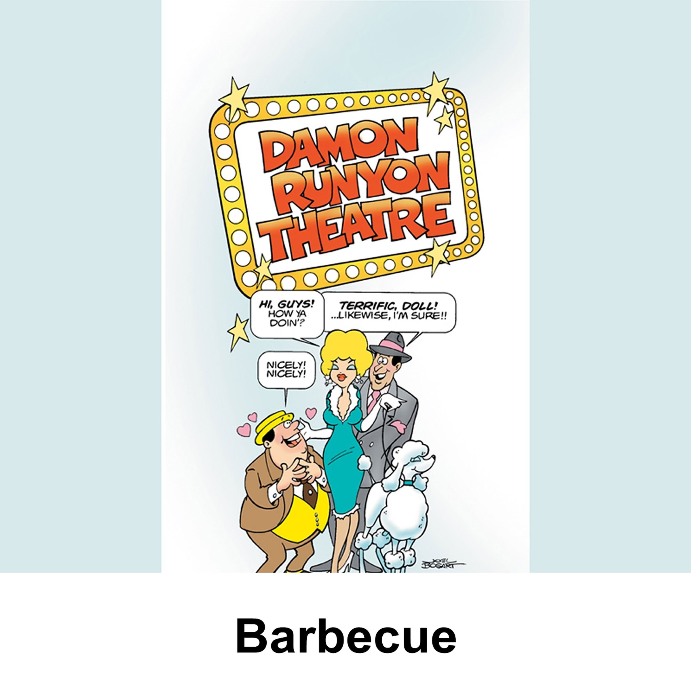 Damon Runyon Theater: Barbecue