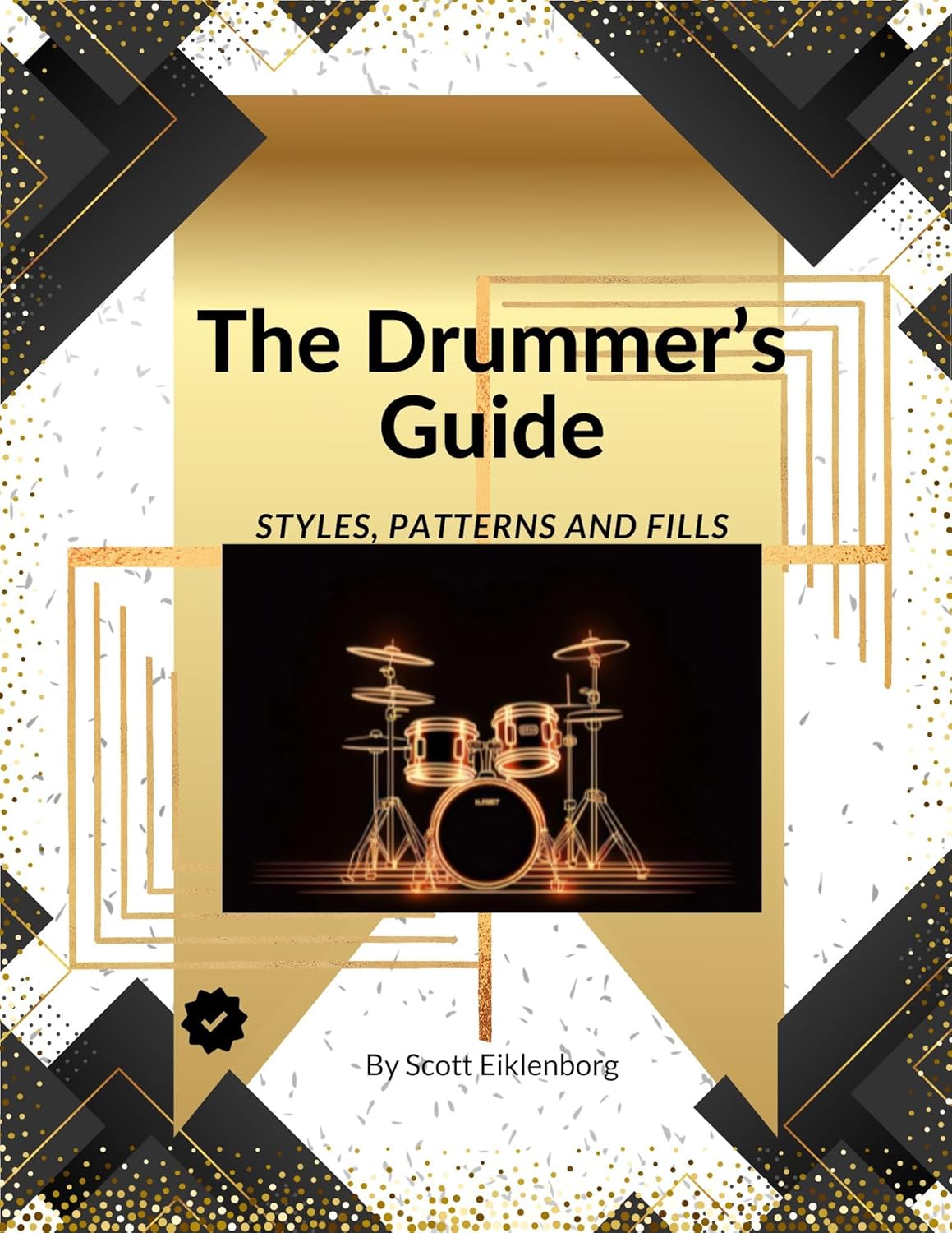 The Drummer's Guide: Styles, Patterns and Fills      [Print Replica] Kindle Edition