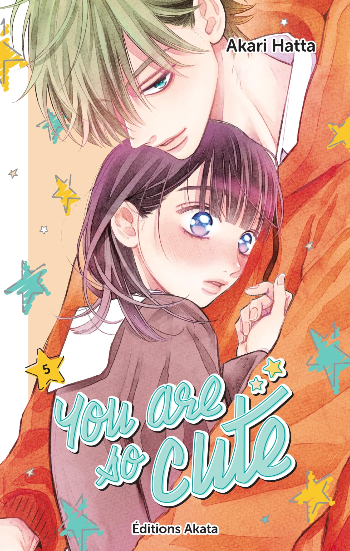You are so cute,05 - Akari Hatta - Akata - broché - Manga