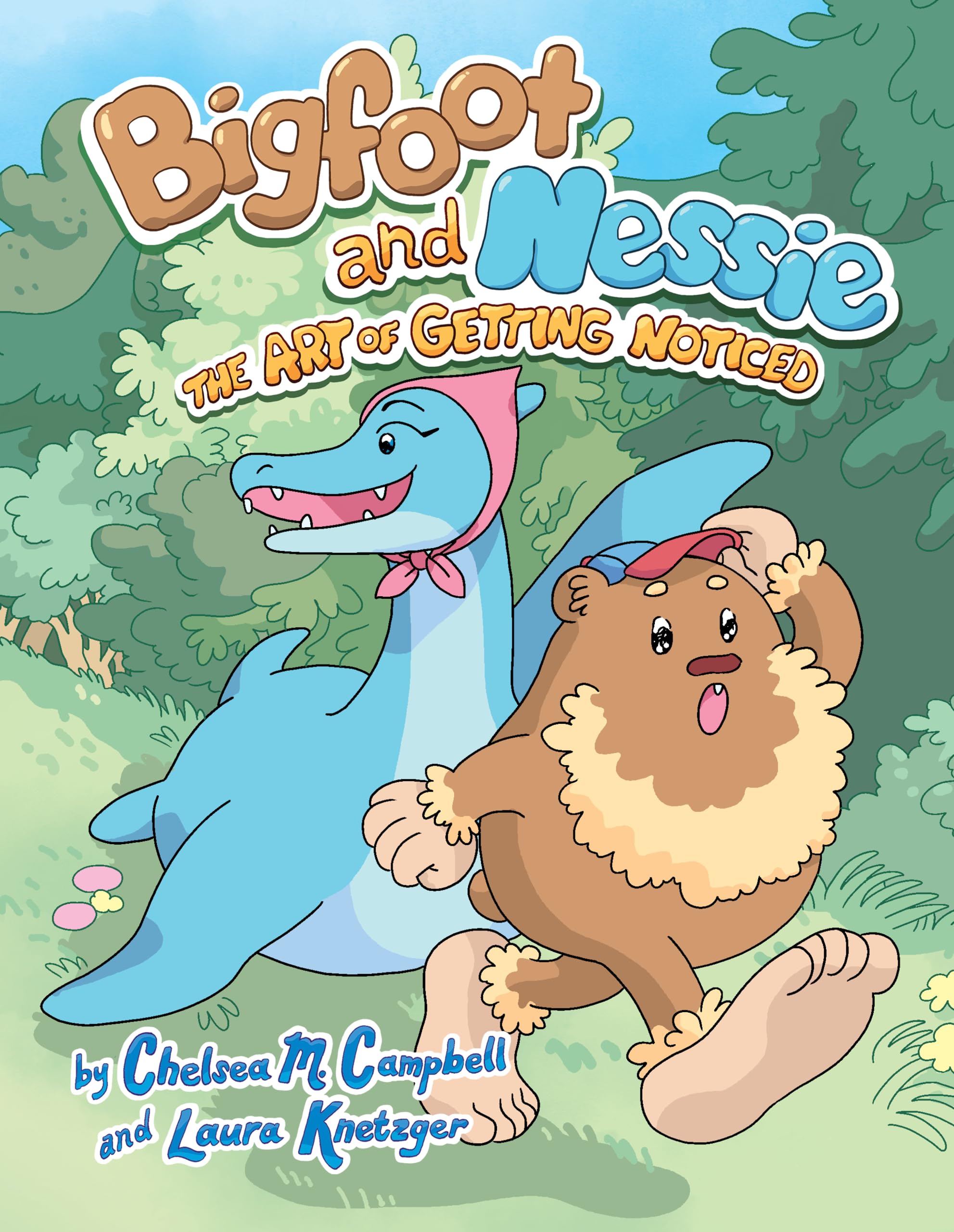 The Art of Getting Noticed #1: A Graphic Novel (Bigfoot and Nessie)