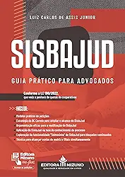 Sisbajud - Guia Prático Para Advogados