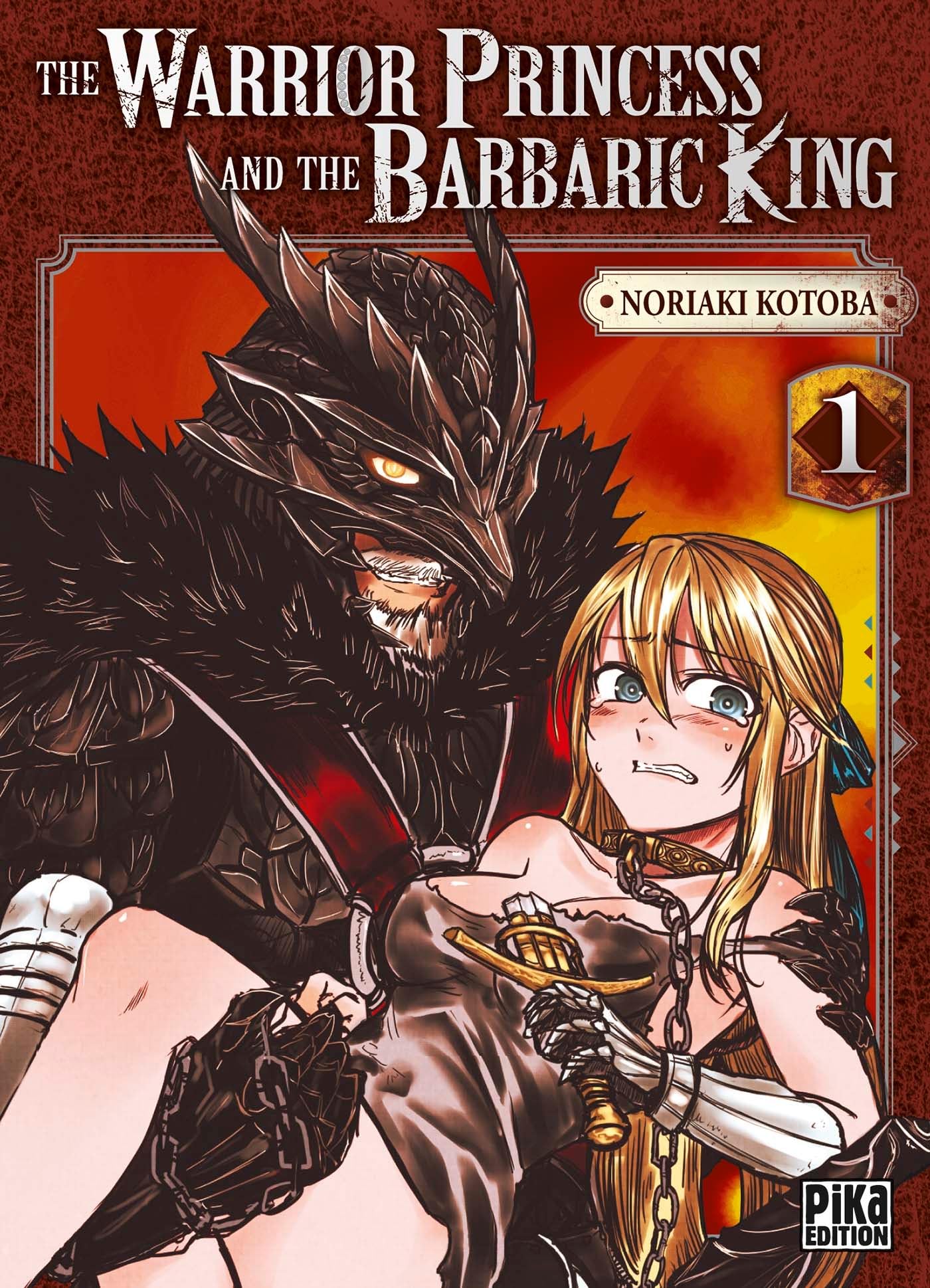 The Warrior Princess and the Barbaric King T01: Tome 1