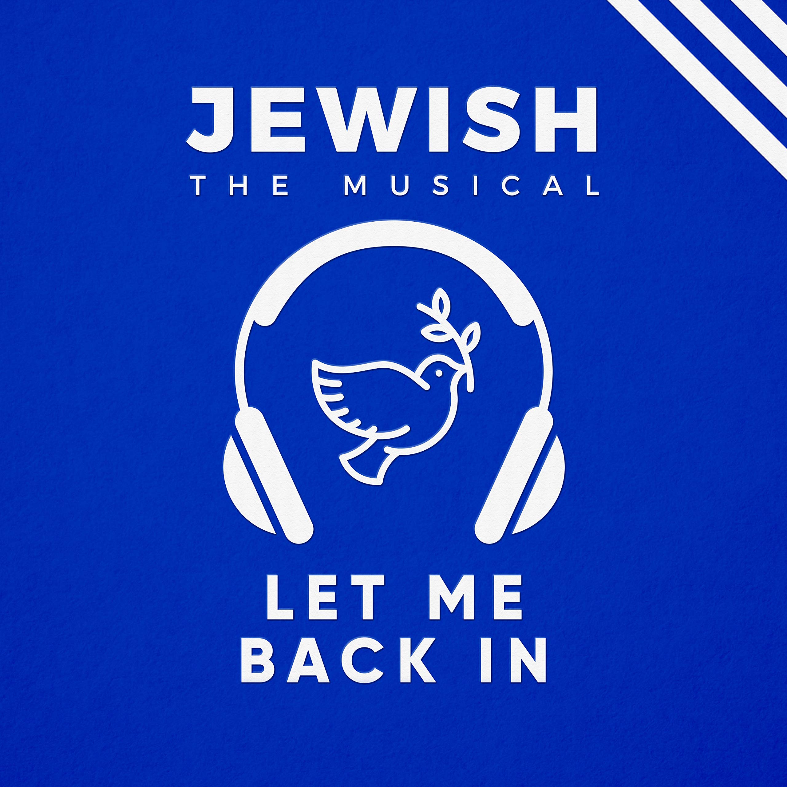 Let Me Back In lyrics Jewish the Musical livre émotion artistique