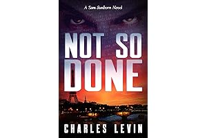 NOT SO DONE: A Sam Sunborn Novel