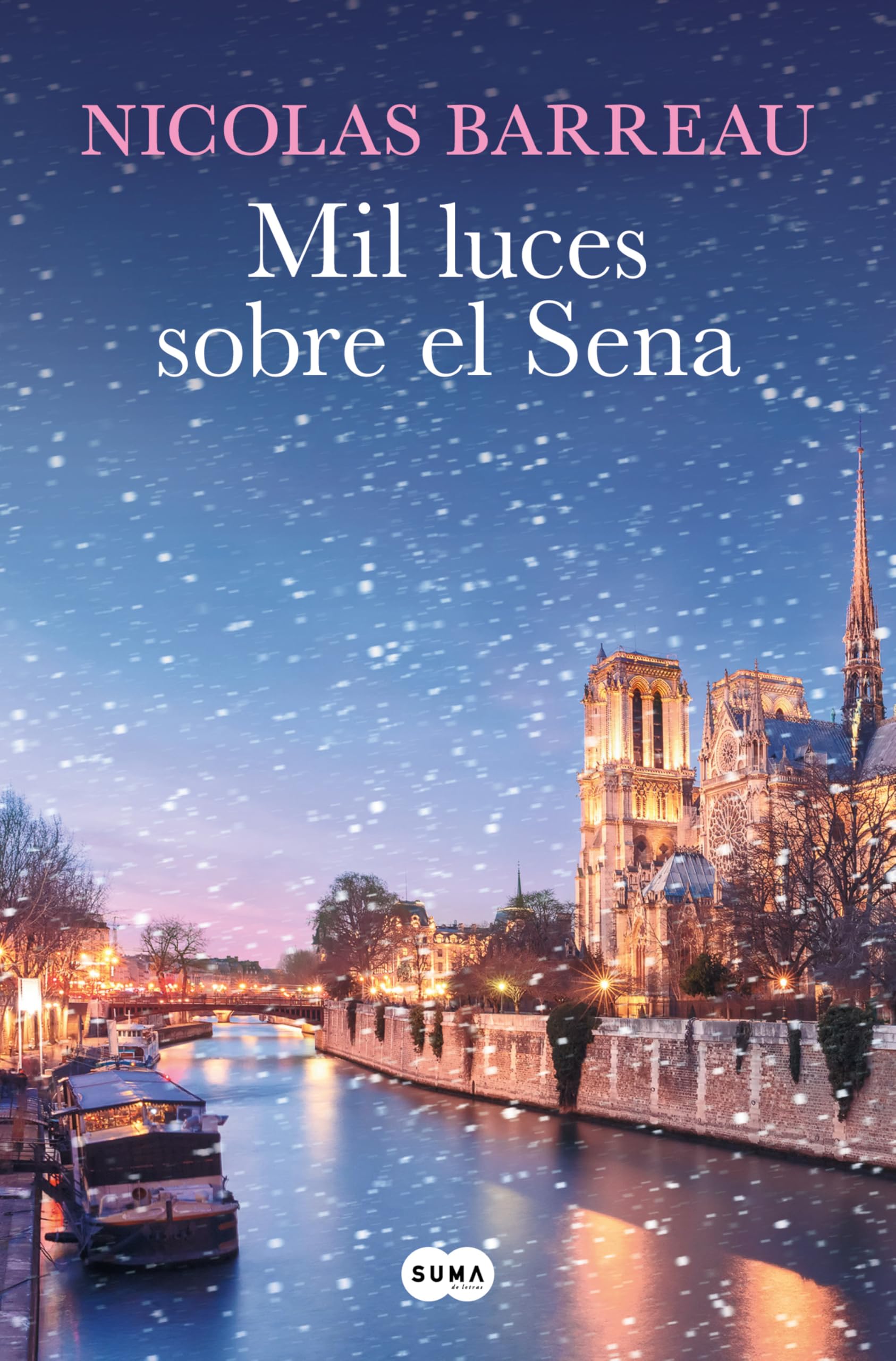 Mil luces sobre el Sena (SUMA) : Barreau, Nicolas, Mabres Vicens, Marta: Amazon.es: Libros