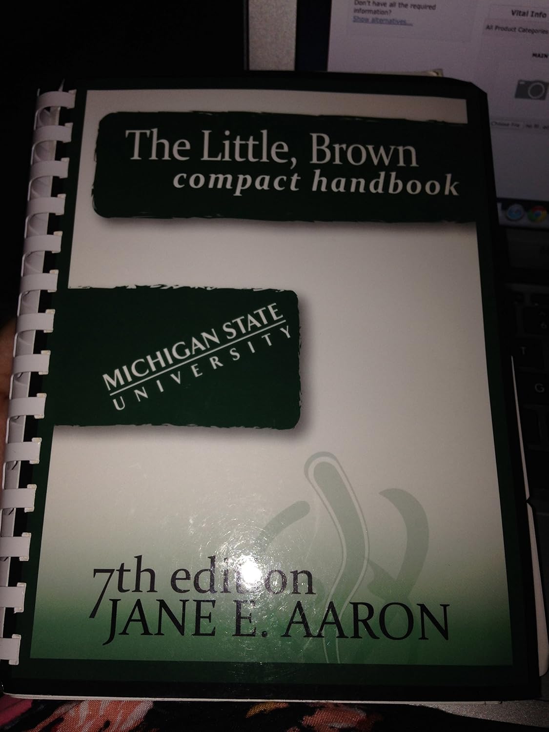 The Little, Brown Compact Handbook By Jane E. Aaron (7th Edition, Michigan State University)