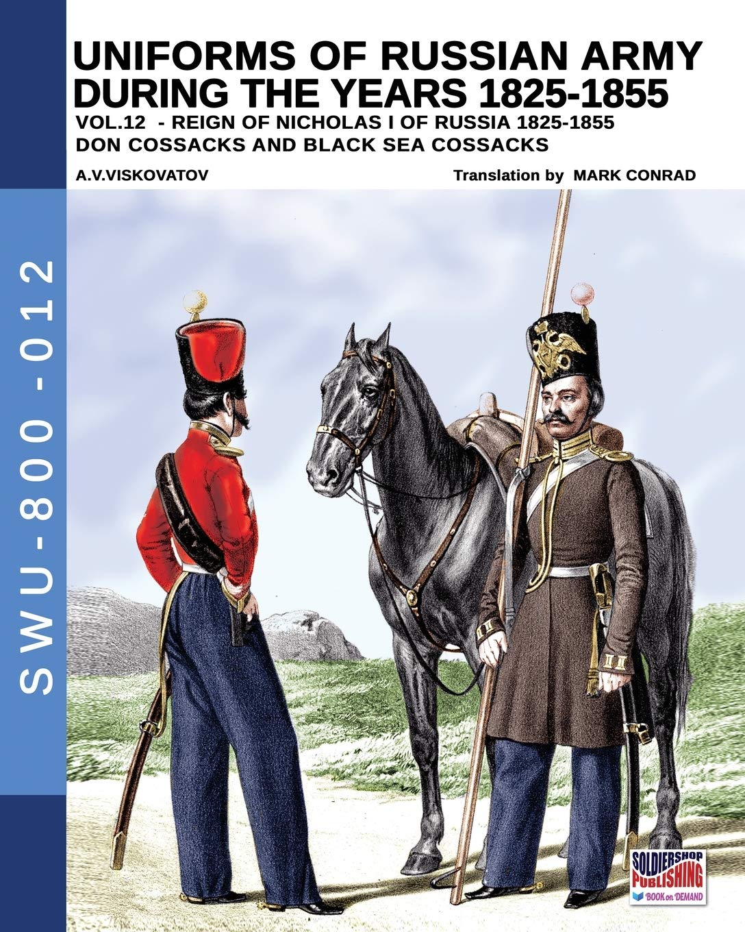 Uniforme armée russe 1825-1855 Vol.12 Cosaques du Don et de la Mer Noire
