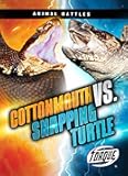 Cottonmouth vs. Snapping Turtle (Animal Battles)