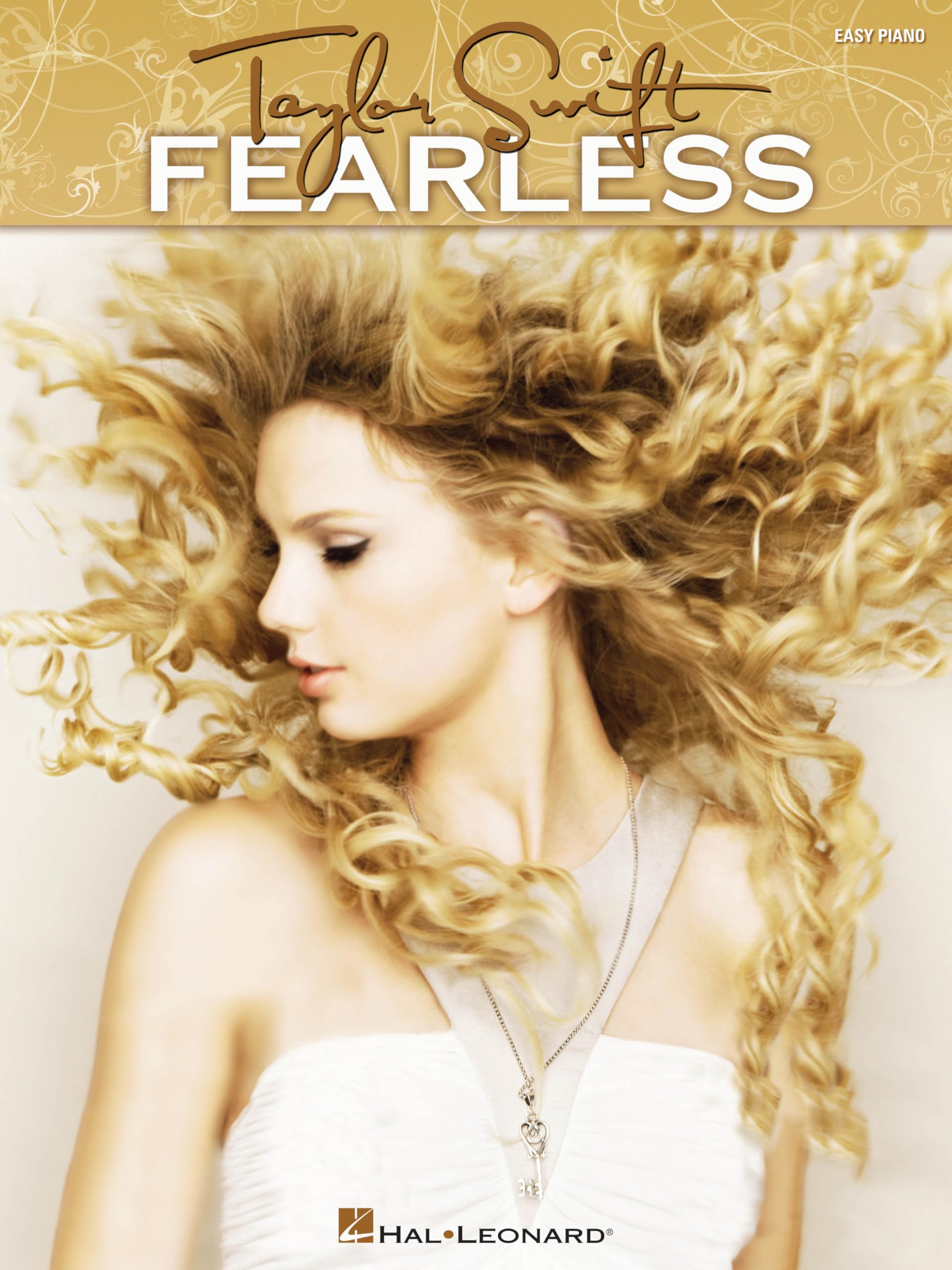 Taylor Swift: Fearless | Easy Piano Songbook for Beginners and Fans | Pop Sheet Music Collection for Piano Solo | Hal Leonard Piano Arrangements for Students and Hobbyists | 13 Tracks Included