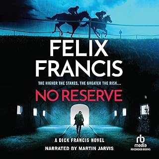 No Reserve: A Dick Francis Novel