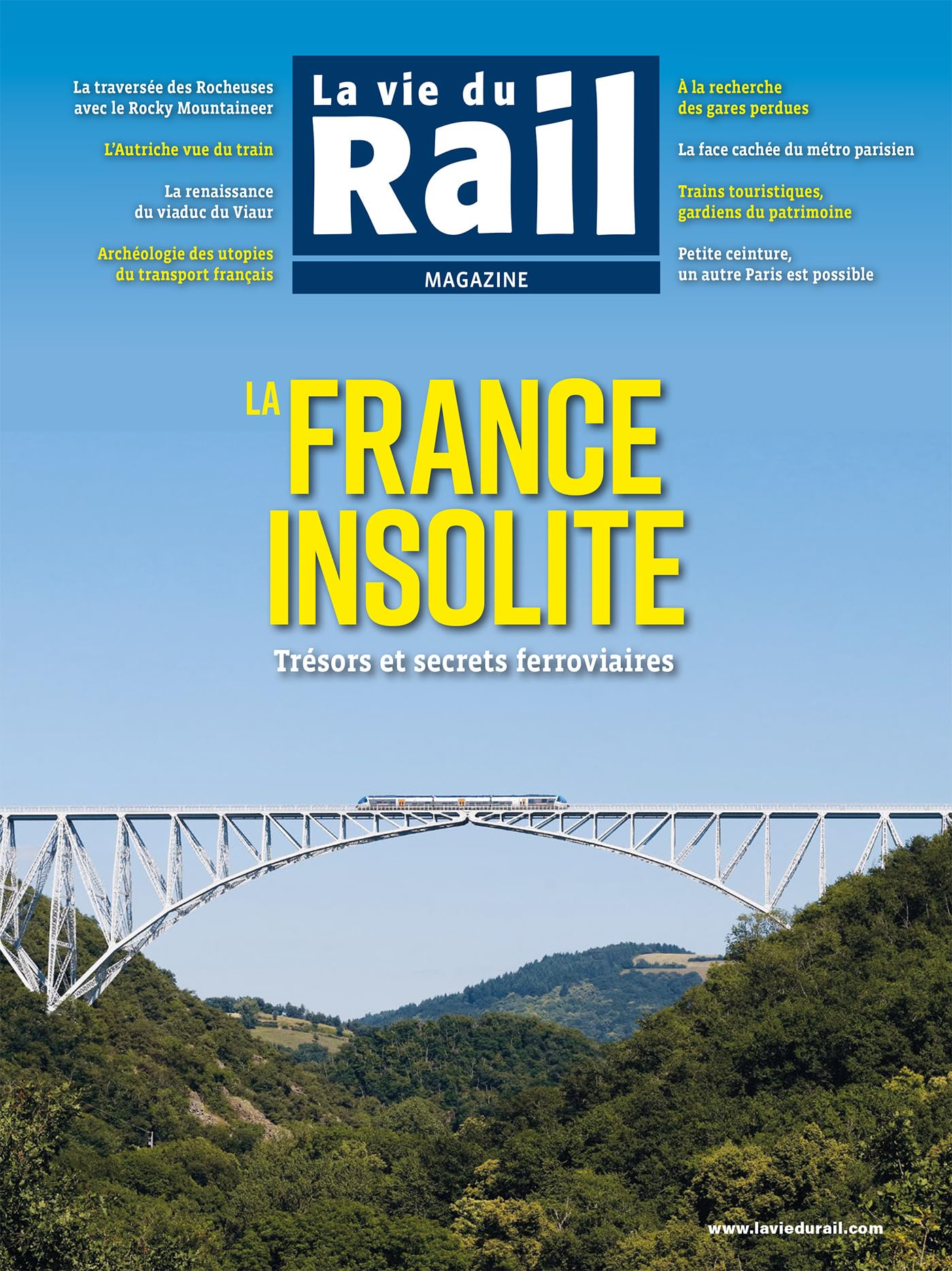 La Vie du Rail Magazine - La France insolite. Trésors et secrets ferroviaires: Trésors et secrets ferroviaires