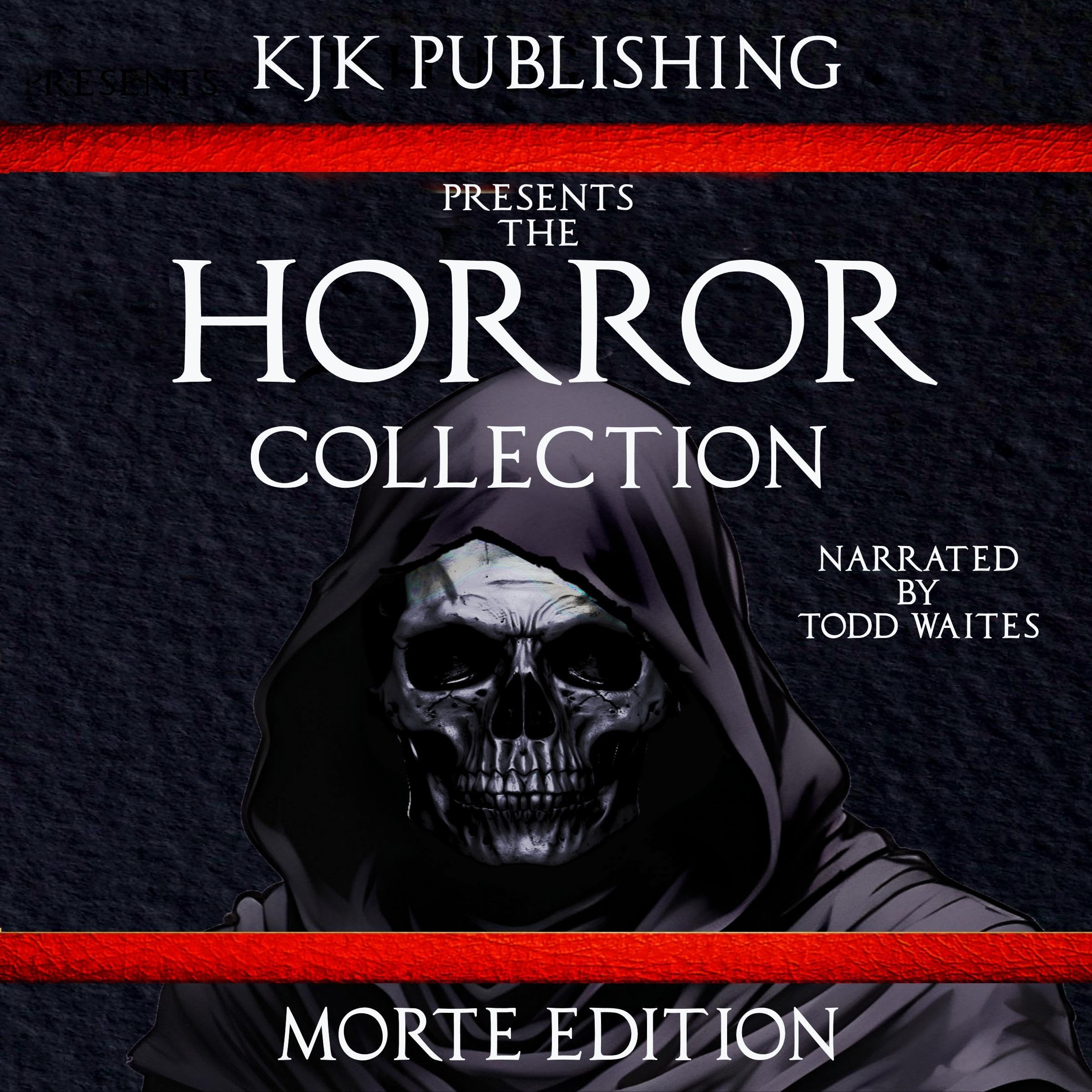 The Horror Collection: Morte Edition