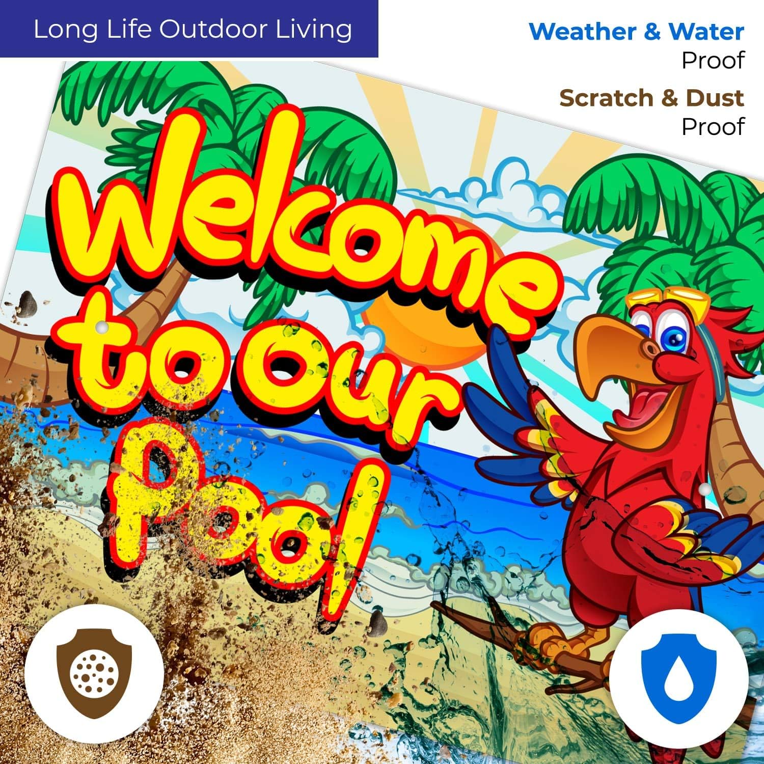 Welcome to Our Pool Sign, Outdoor Pool Decor Sign, 18x24 Inches, Rust Free .063 Aluminum, Fade Resistant, Easy Mounting, Indoor/Outdoor Use, Made in USA
